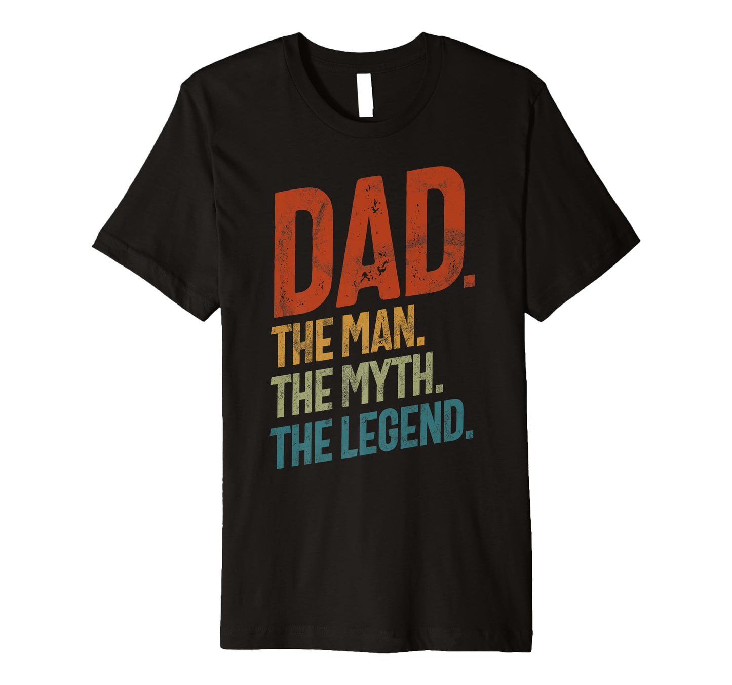 Dad Myth Legend Fathers Day Parent T-Shirt - Unique Graphic Unisex - T-Shirt, Sweatshirt, Hoodie