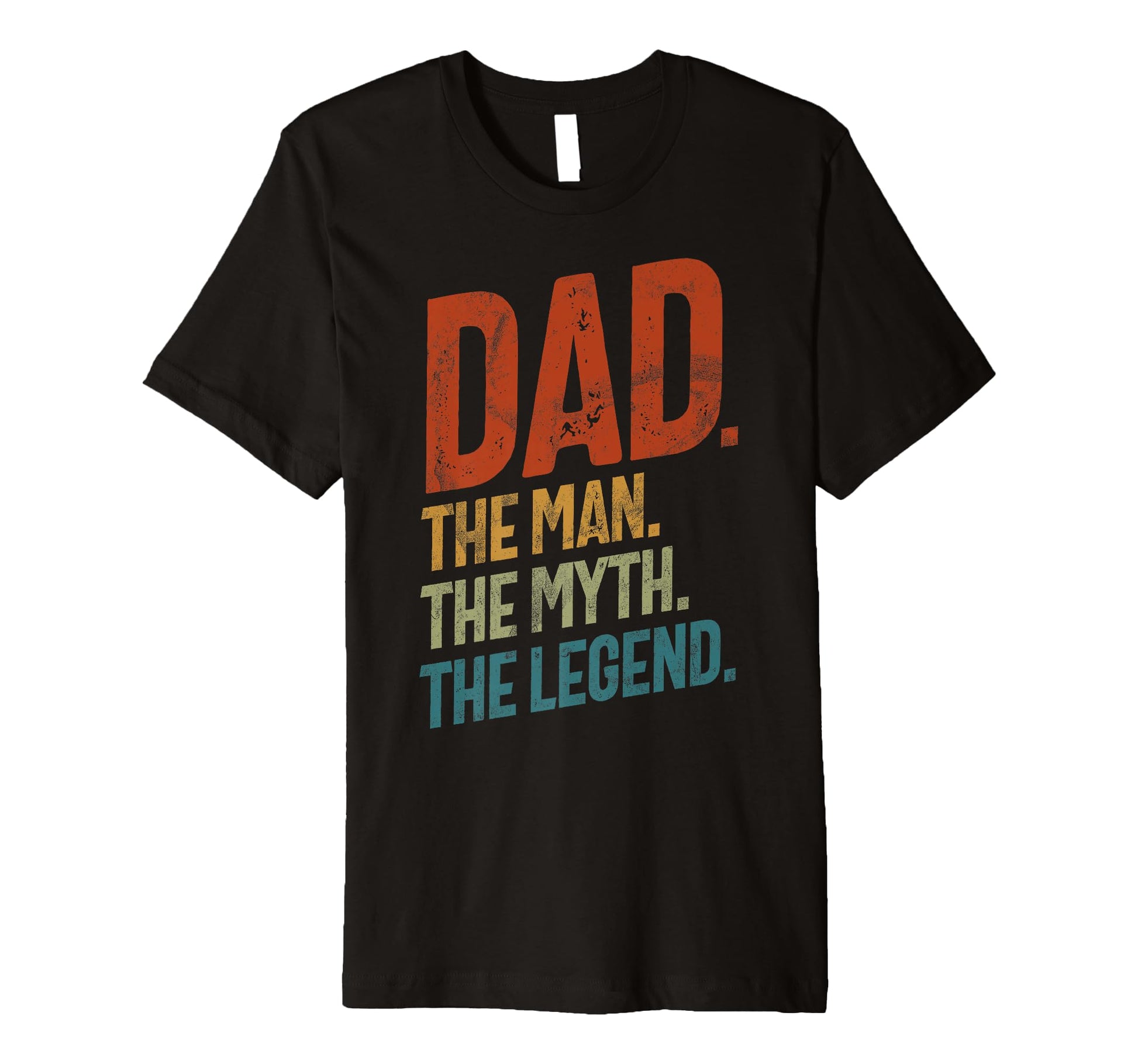 Dad Myth Legend Fathers Day Parent T-Shirt - Unique Graphic Unisex - T-Shirt, Sweatshirt, Hoodie
