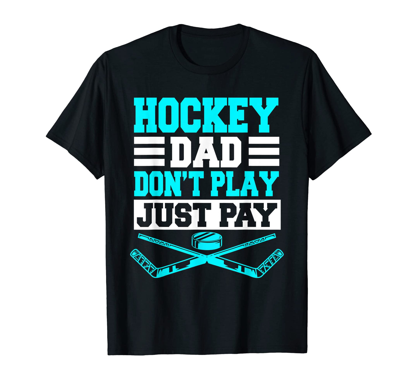 Hockey Dad Team Player Sport Skating T-Shirt - Unique Graphic for Adults - T-Shirt, Sweatshirt, Hoodie