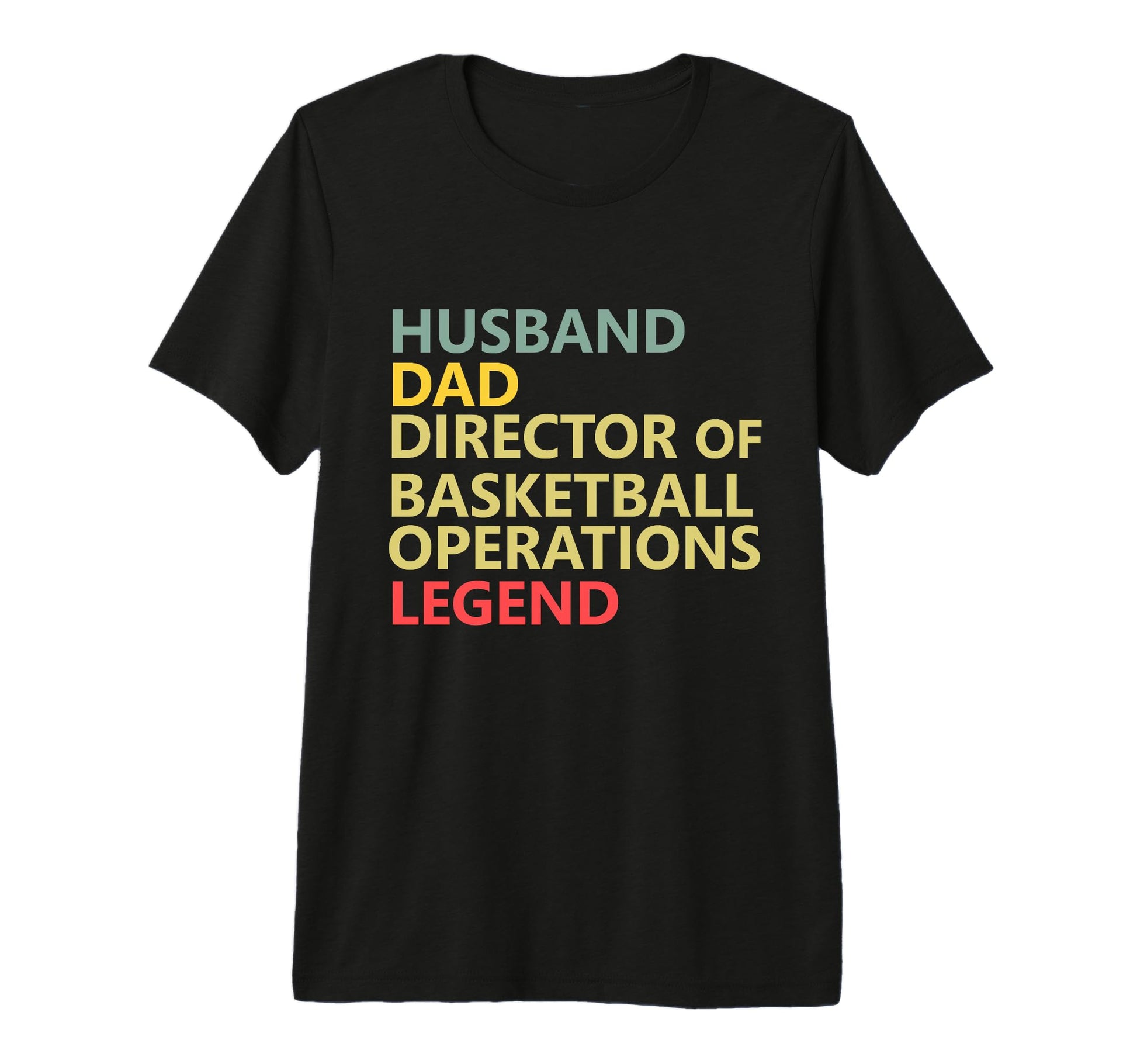 Husband Dad Director Basketball T-Shirt - Custom Art Print Men Women - T-Shirt, Sweatshirt, Hoodie