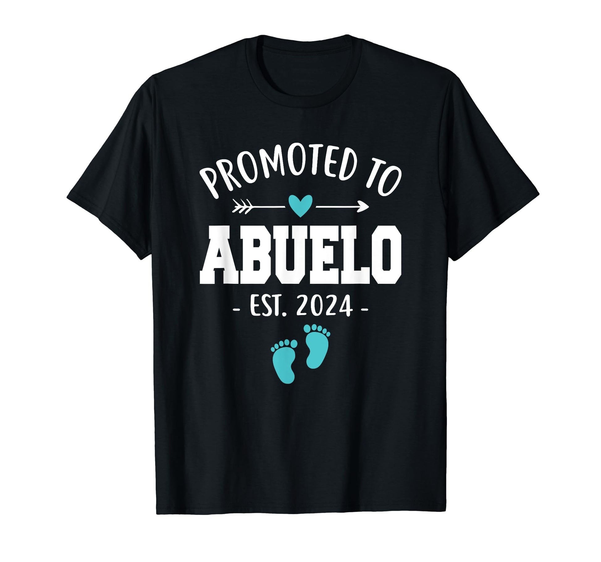 Mens Promoted To Abuelo Est 2024 Funny T-Shirt - Graphic Print Unisex - T-Shirt, Sweatshirt, Hoodie