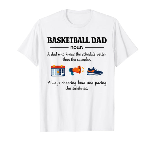 Basketball Dad Definition Gifts Fathers T-Shirt - Custom Art Print Unisex - T-Shirt, Sweatshirt, Hoodie