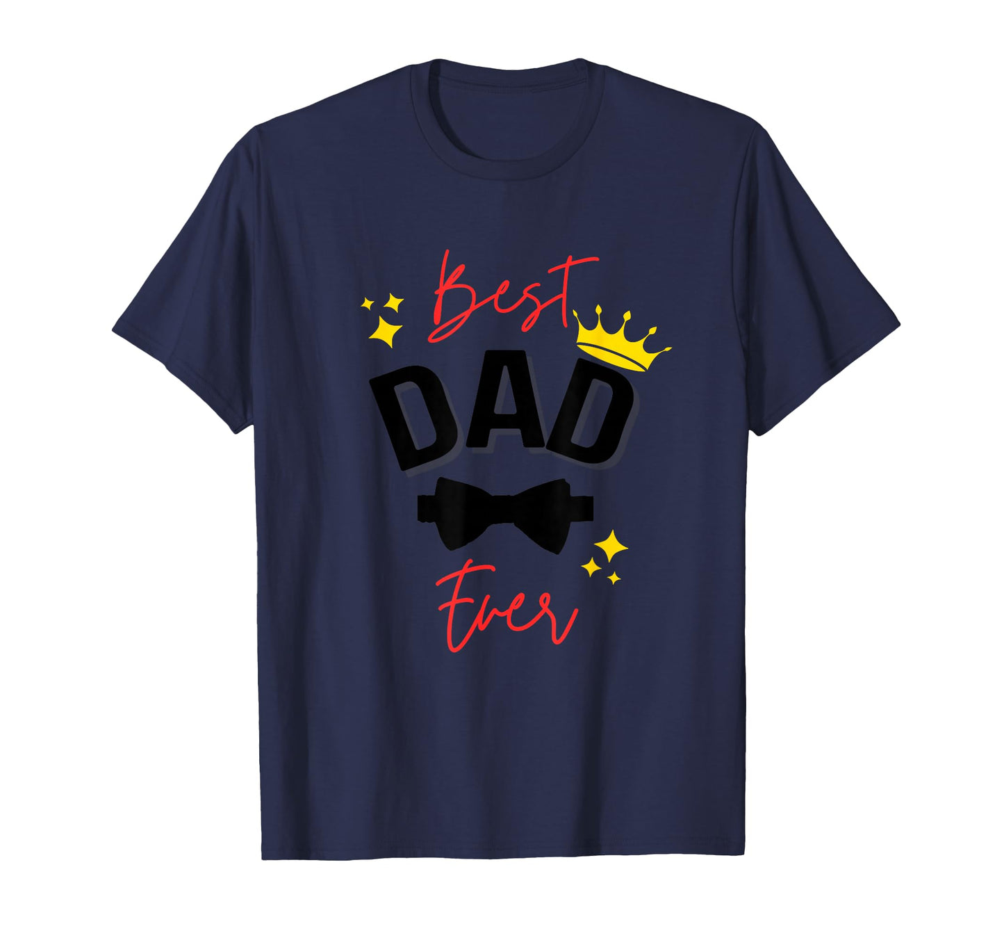 Forever Worlds Greatest Dad Sweatshirt - Novelty Apparel Unisex - T-Shirt, Sweatshirt, Hoodie