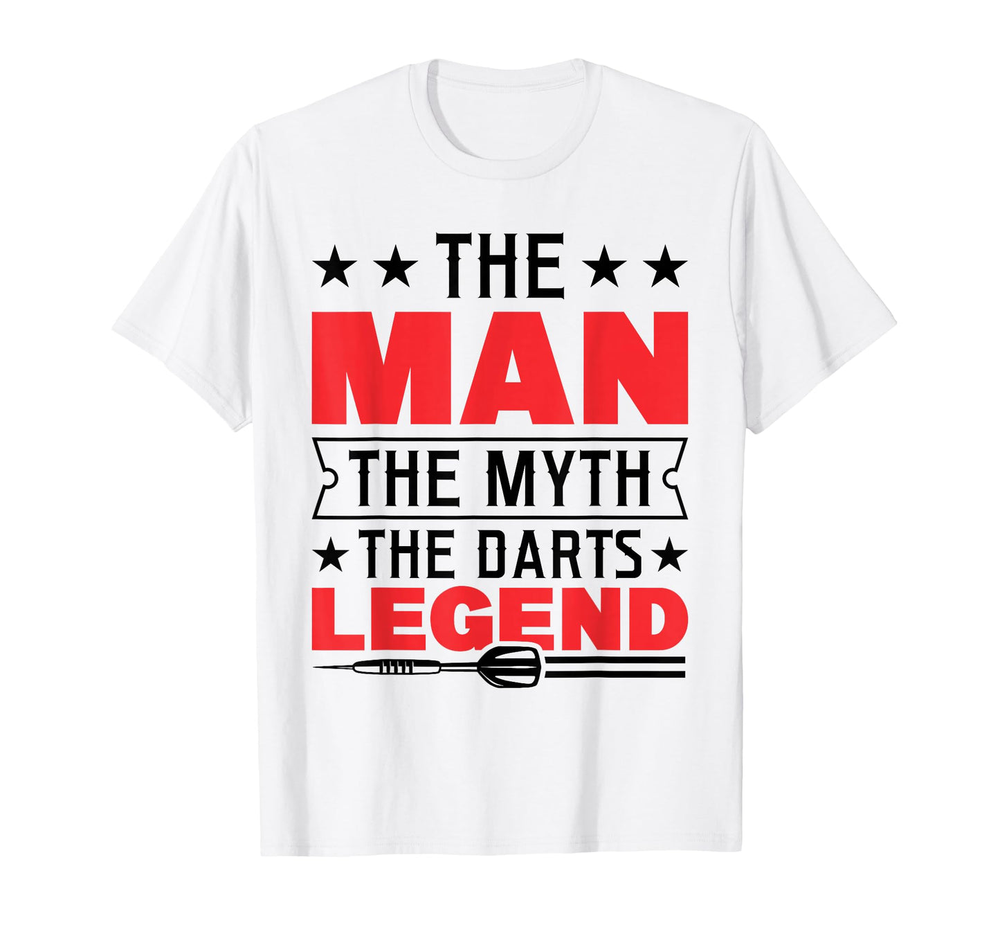 Myth Darts Legend Father Dad Darts T-Shirt - Streetwear Style Men Women - T-Shirt, Sweatshirt, Hoodie