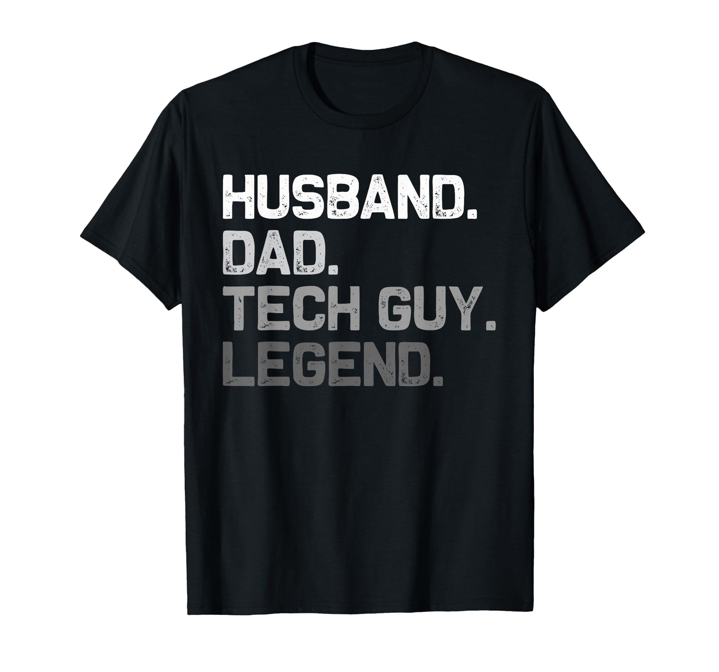 Husband Dad Tech Guy Legend Funny T-Shirt - Aesthetic Graphic for Adults - T-Shirt, Sweatshirt, Hoodie