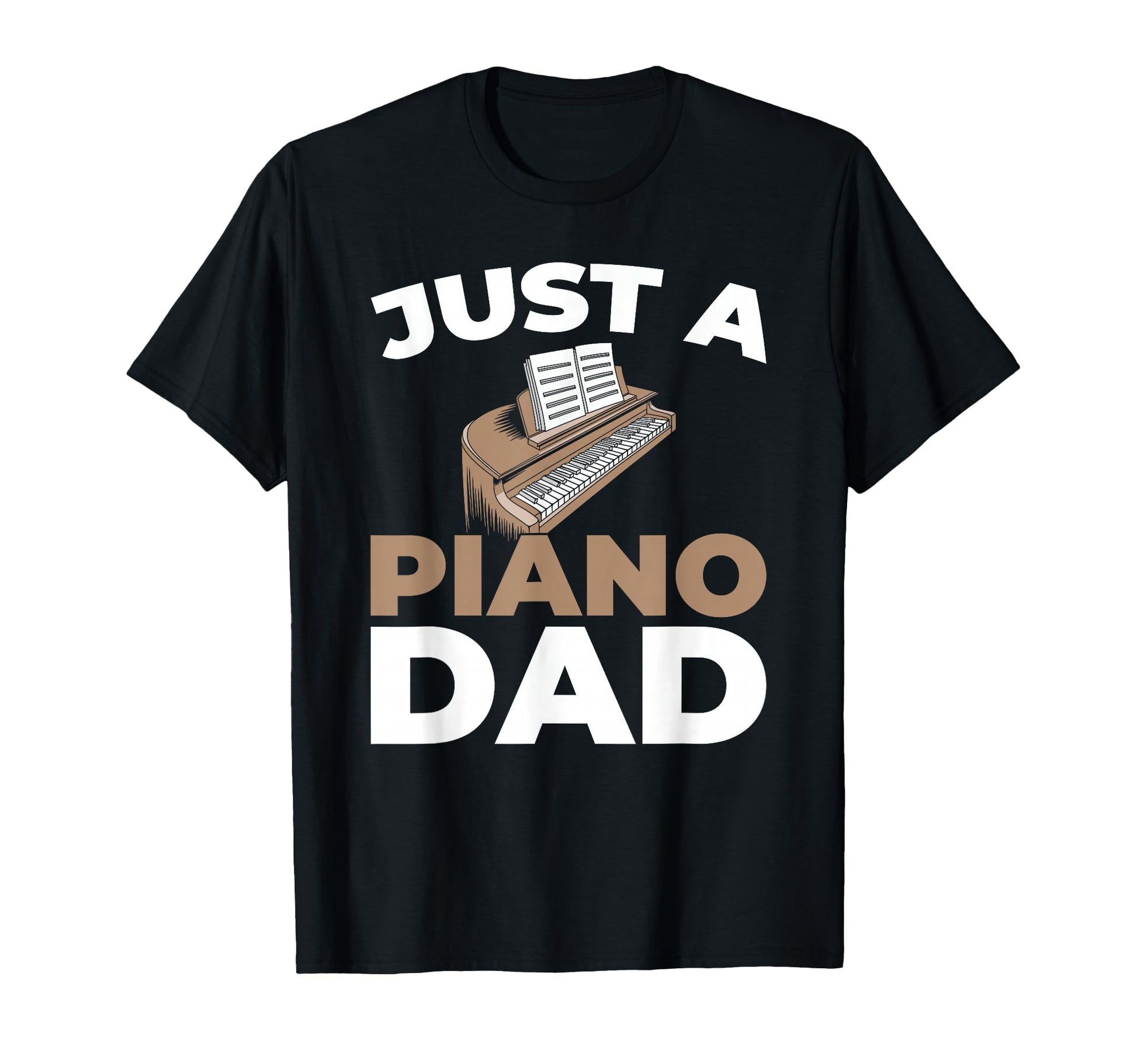 Piano Pianist Musician Music Just T-Shirt - Aesthetic Graphic Men Women - T-Shirt, Sweatshirt, Hoodie