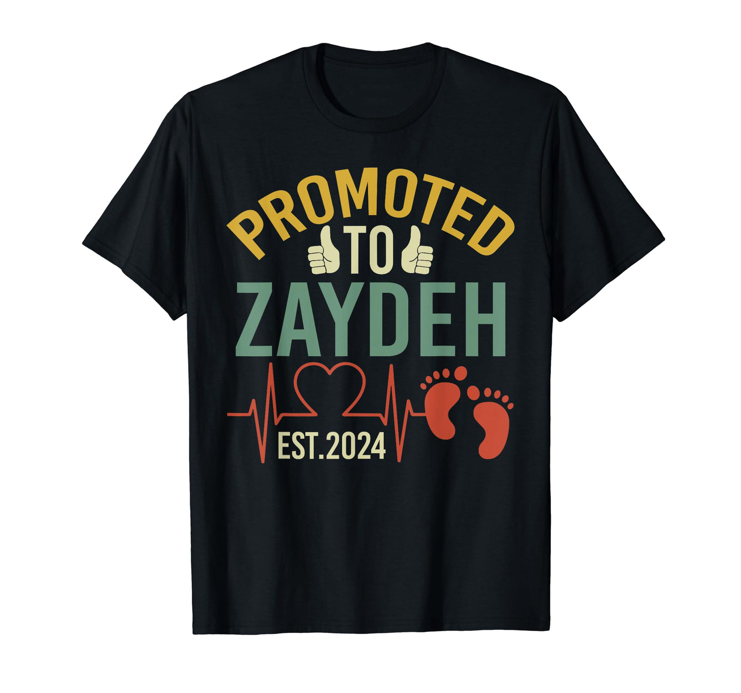 Promoted To Zaydeh Est 2024 First T-Shirt - Novelty Apparel for Adults - T-Shirt, Sweatshirt, Hoodie
