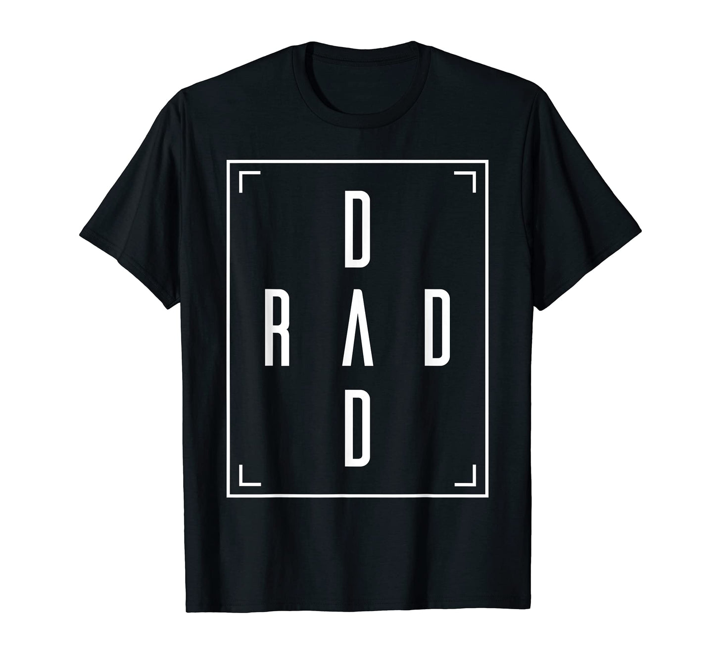 Funny Simple Fathers Day Rad Dad T-Shirt - Fun Novelty Design Men Women - T-Shirt, Sweatshirt, Hoodie