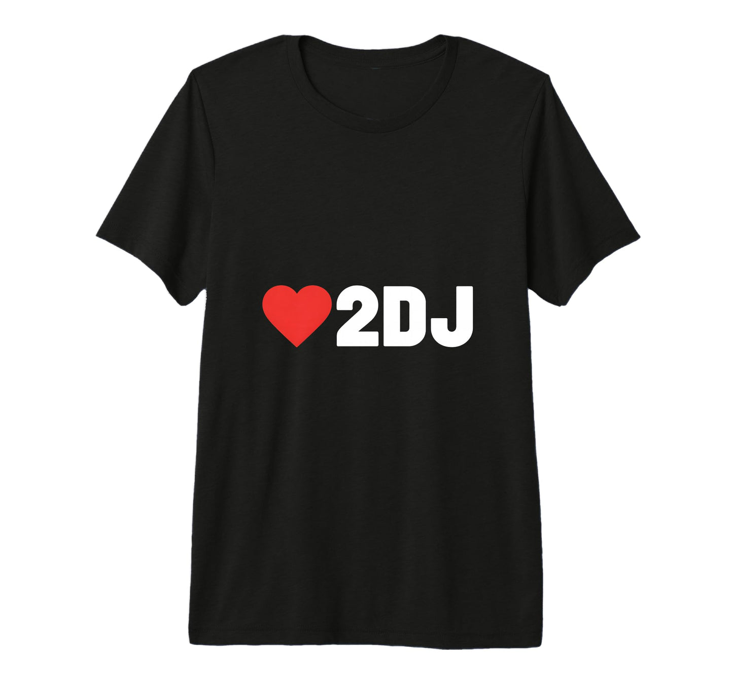 Love 2 Dj Funny Red Heart Music Lovers T-Shirt - Graphic Print for Adults - T-Shirt, Sweatshirt, Hoodie