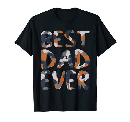 Best Dad Ever Military Camouflage T-Shirt - Novelty Apparel Unisex - T-Shirt, Sweatshirt, Hoodie