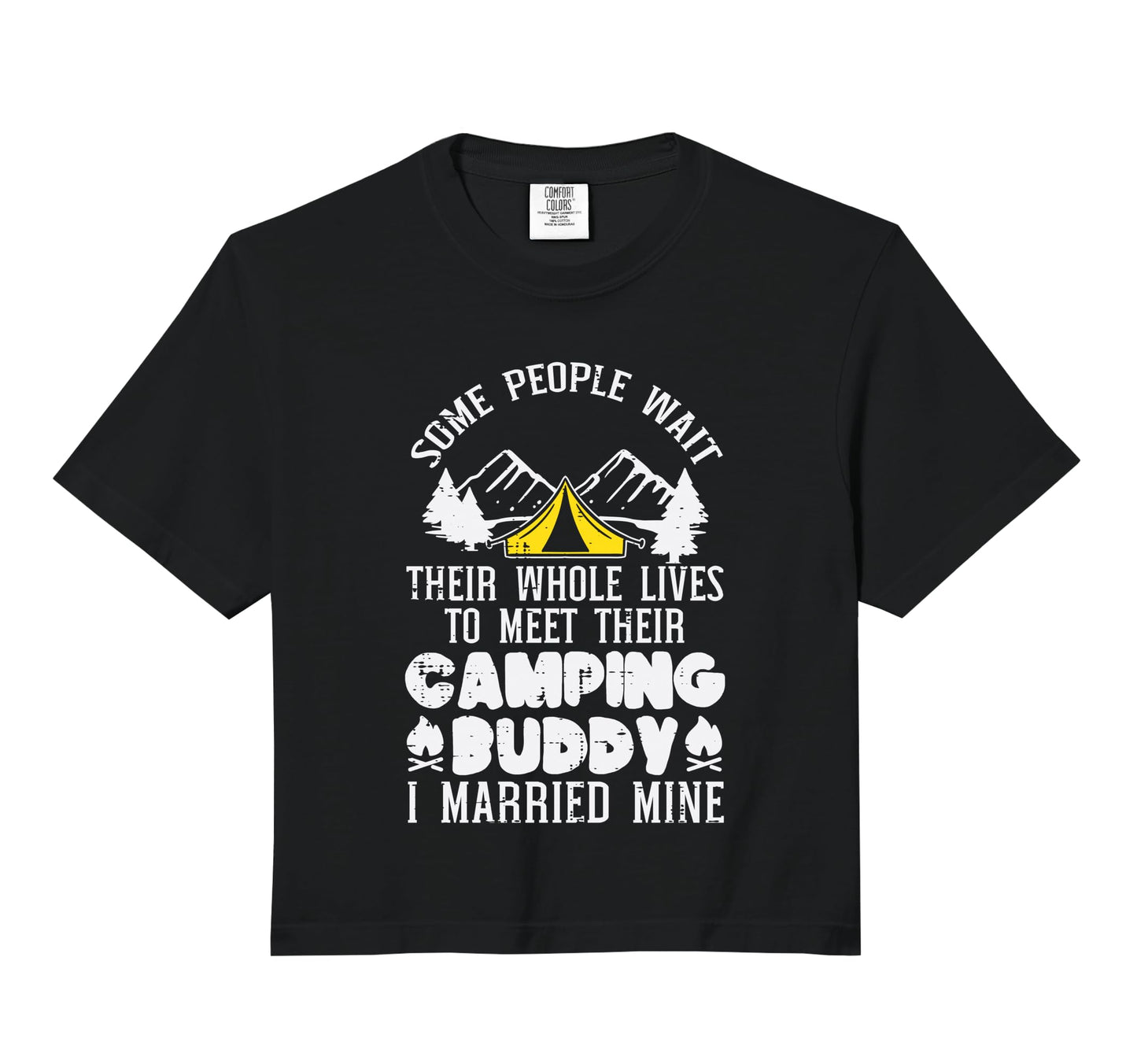 Camping Buddy I Married Mine Camper Sweatshirt - Graphic Print Unisex - T-Shirt, Sweatshirt, Hoodie
