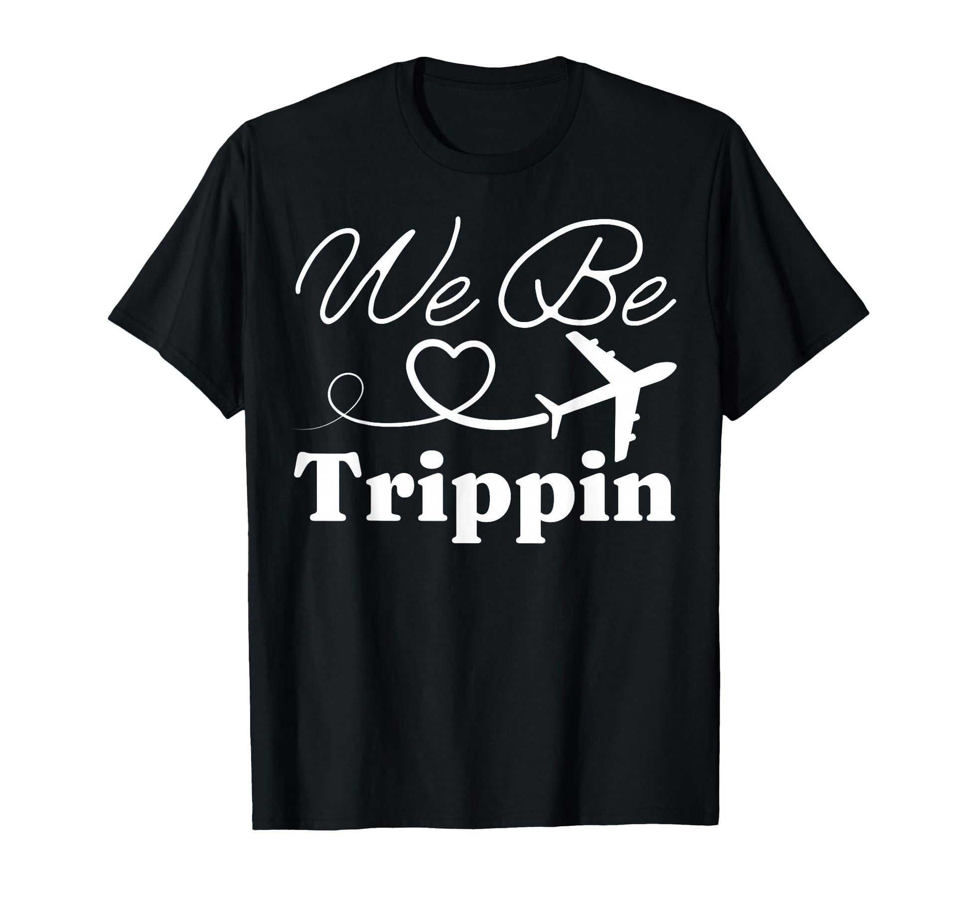 We Be Trippin Hawaii Beach Summer T-Shirt - Streetwear Style Men Women - T-Shirt, Sweatshirt, Hoodie