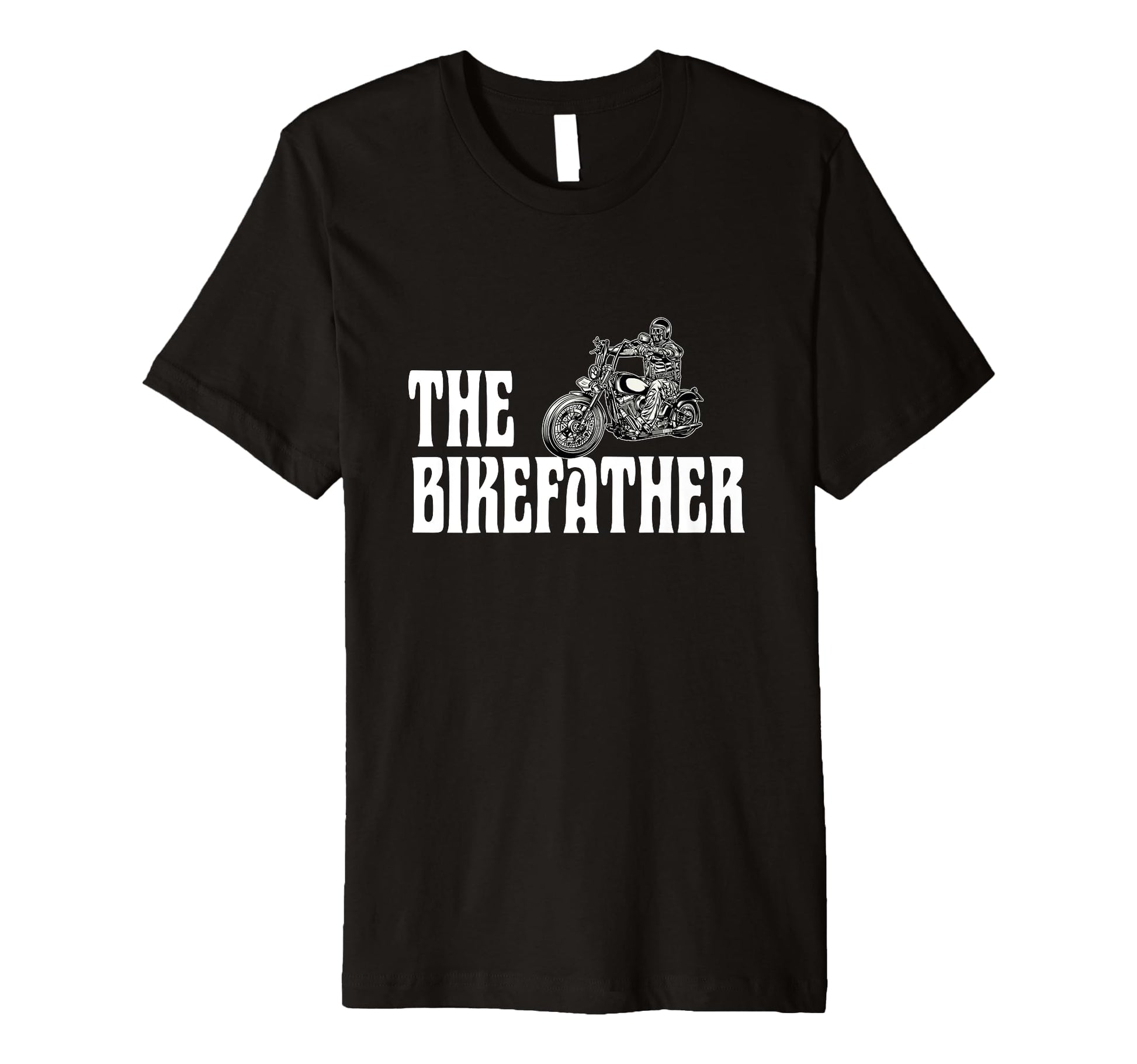Biker Bikefather Biker Dad Funny Motorcycle T-Shirt - Unique Graphic Unisex - T-Shirt, Sweatshirt, Hoodie