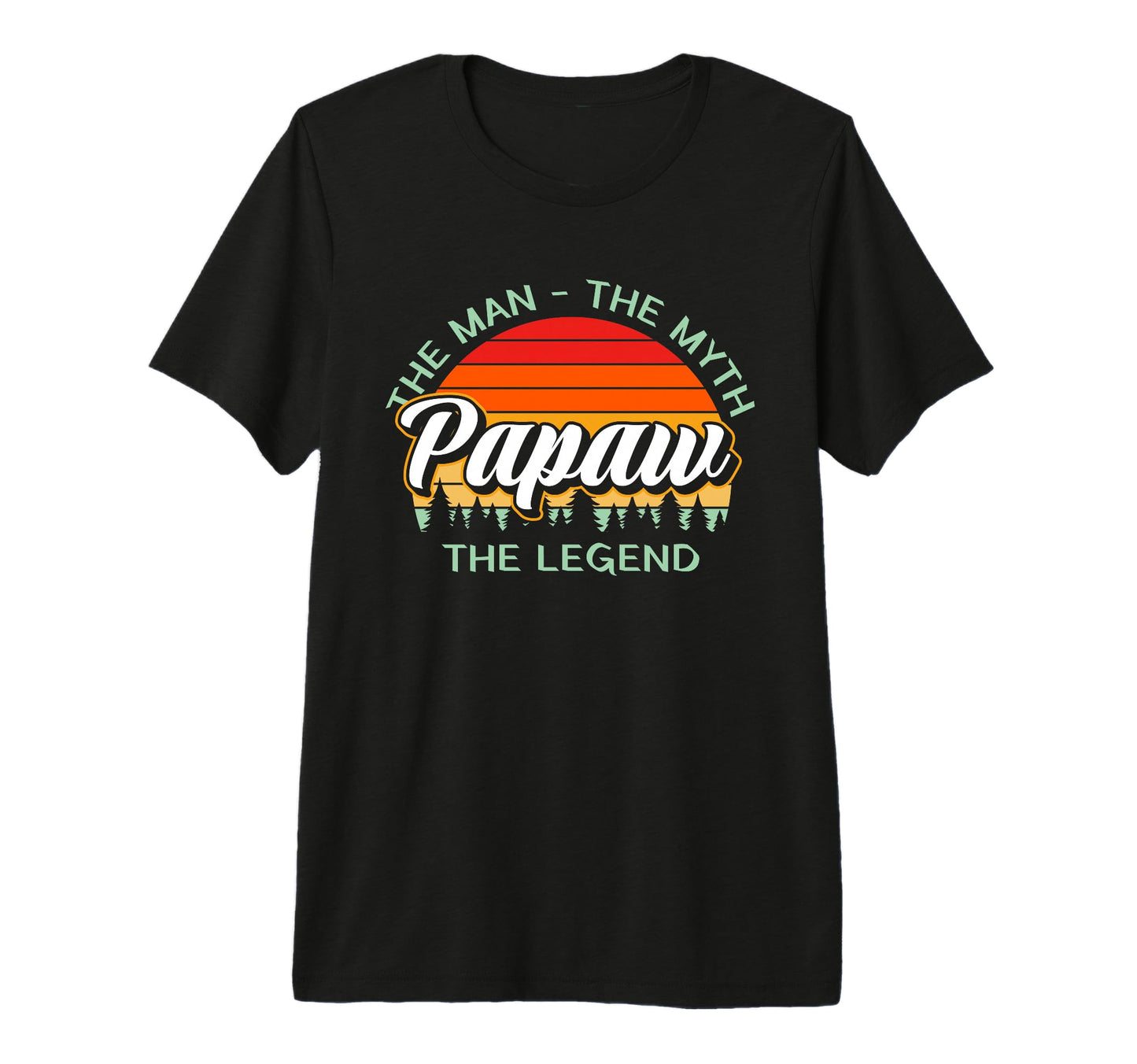 Mens Papaw Myth Legend Dad Grandpa T-Shirt - Fun Novelty Design for Adults - T-Shirt, Sweatshirt, Hoodie