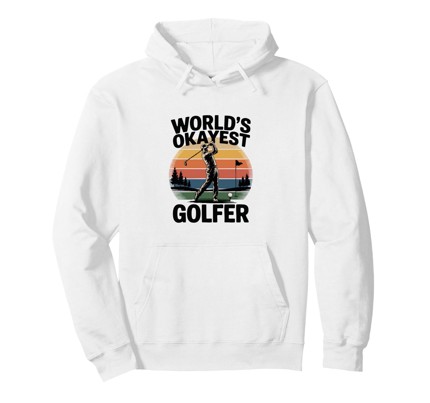 Worlds Okayest Golfer Player Flag Scene Hoodie - Unique Graphic Men Women - T-Shirt, Sweatshirt, Hoodie