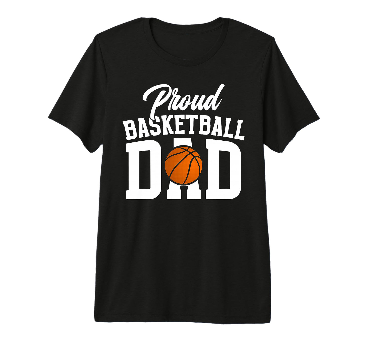 Mens Proud Basketball Dad Basketball Player T-Shirt - Graphic Print Unisex - T-Shirt, Sweatshirt, Hoodie