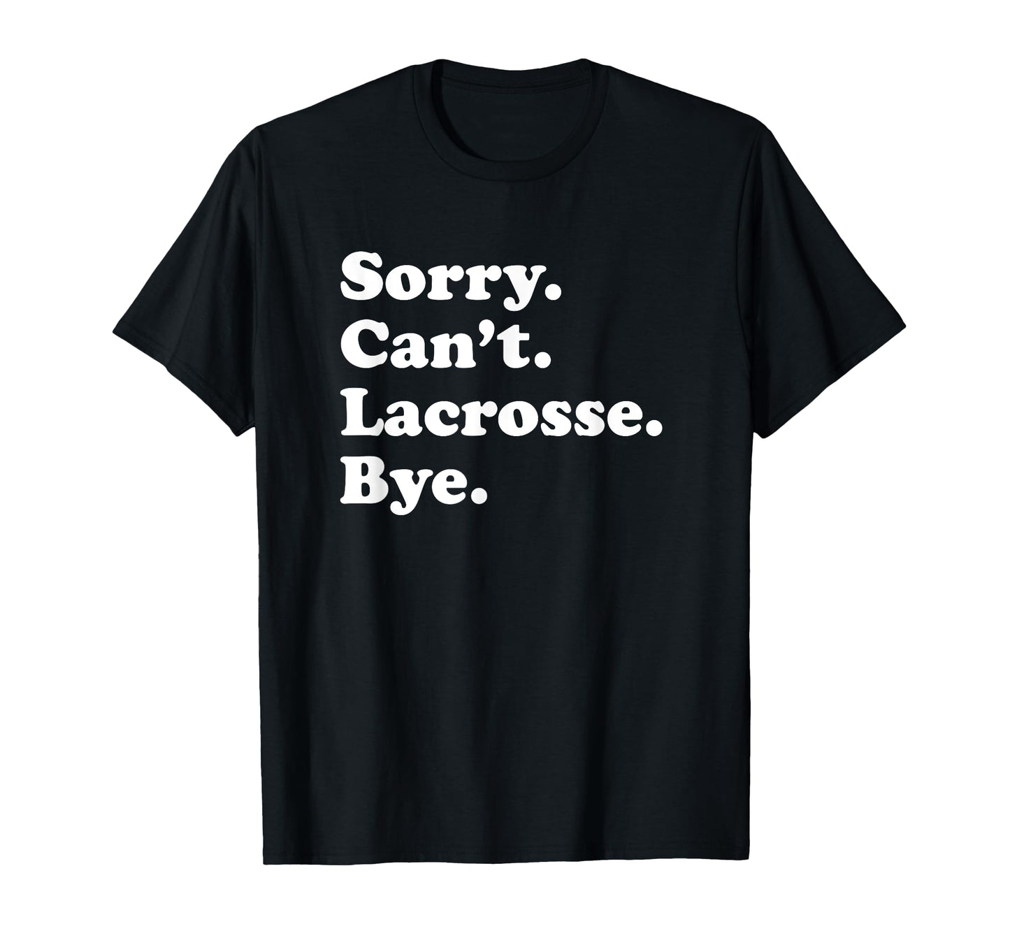 Funny Lacrosse Gift Or T-Shirt - Minimalist Print Men Women - T-Shirt, Sweatshirt, Hoodie