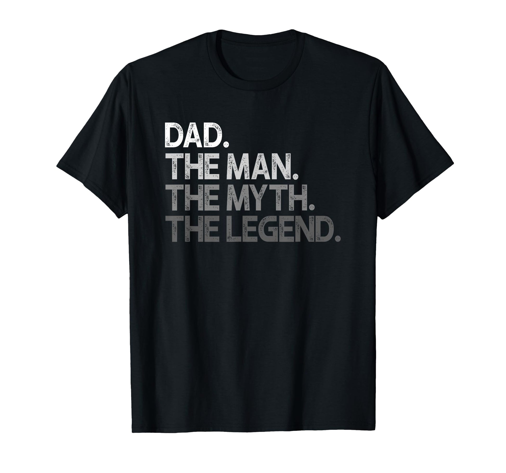 Dad Myth Legend T-Shirt - Aesthetic Graphic Unisex - T-Shirt, Sweatshirt, Hoodie