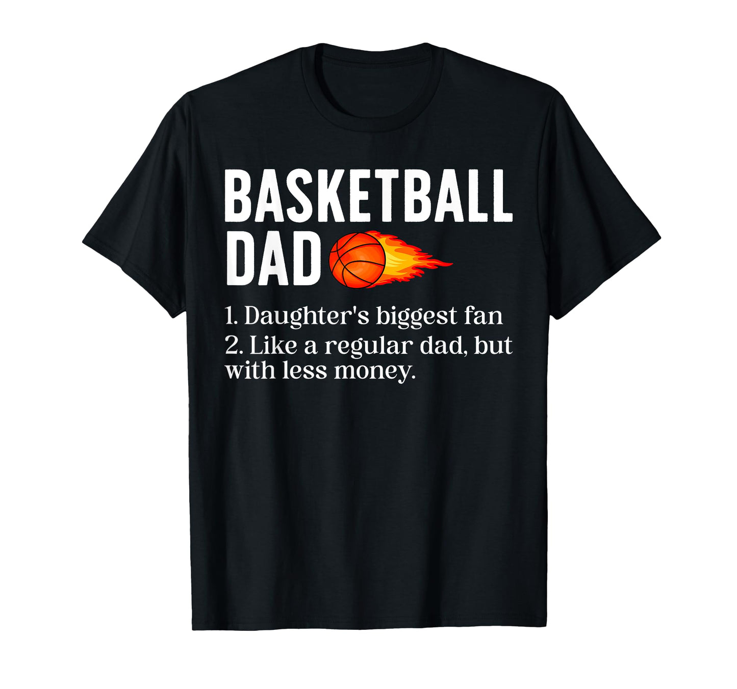 Basketball Dad Basketball Player Dad T-Shirt - Novelty Apparel Men Women - T-Shirt, Sweatshirt, Hoodie