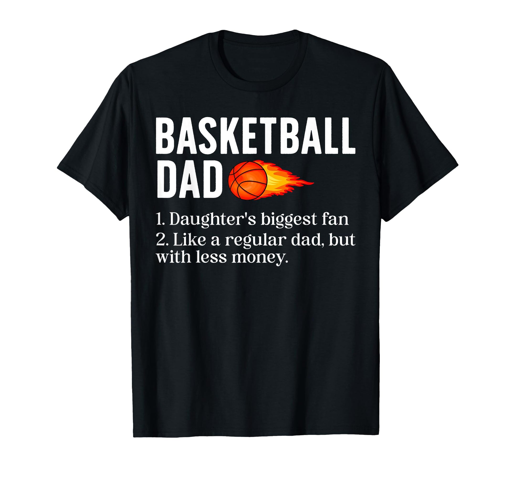 Basketball Dad Basketball Player Dad T-Shirt - Novelty Apparel Men Women - T-Shirt, Sweatshirt, Hoodie