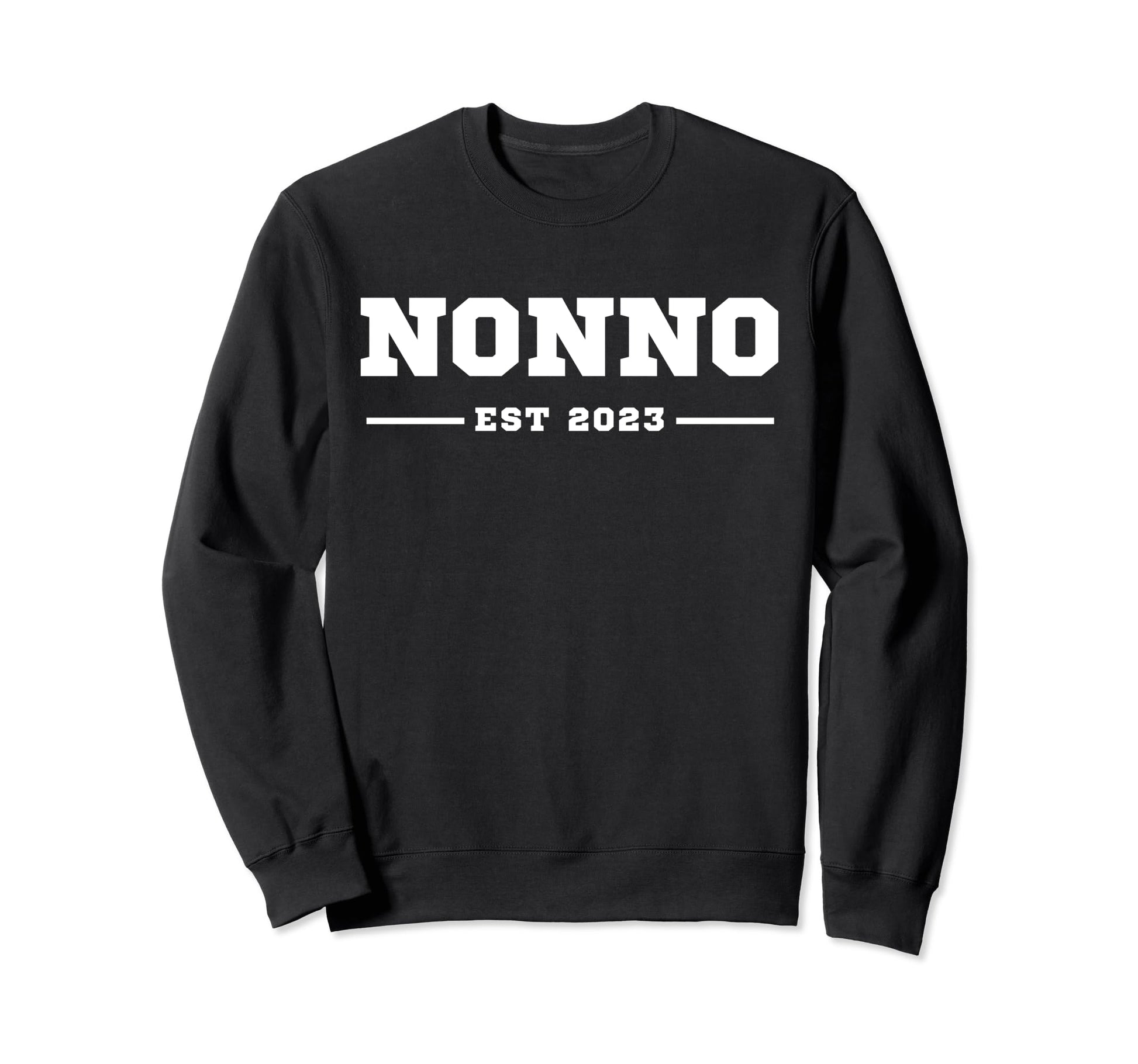 Funny Grandpa Soon To Be Nonno Est Sweatshirt - Streetwear Style Men Women - T-Shirt, Sweatshirt, Hoodie