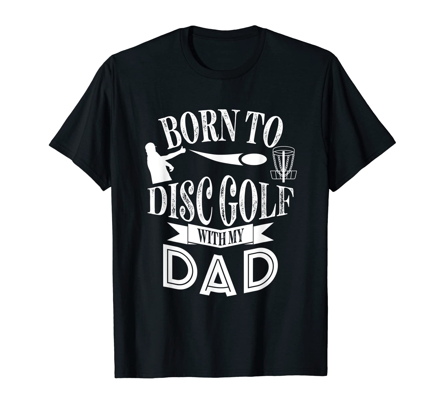 Funny Disc Golf My Dad Frisbee Disc T-Shirt - Aesthetic Graphic for Adults - T-Shirt, Sweatshirt, Hoodie