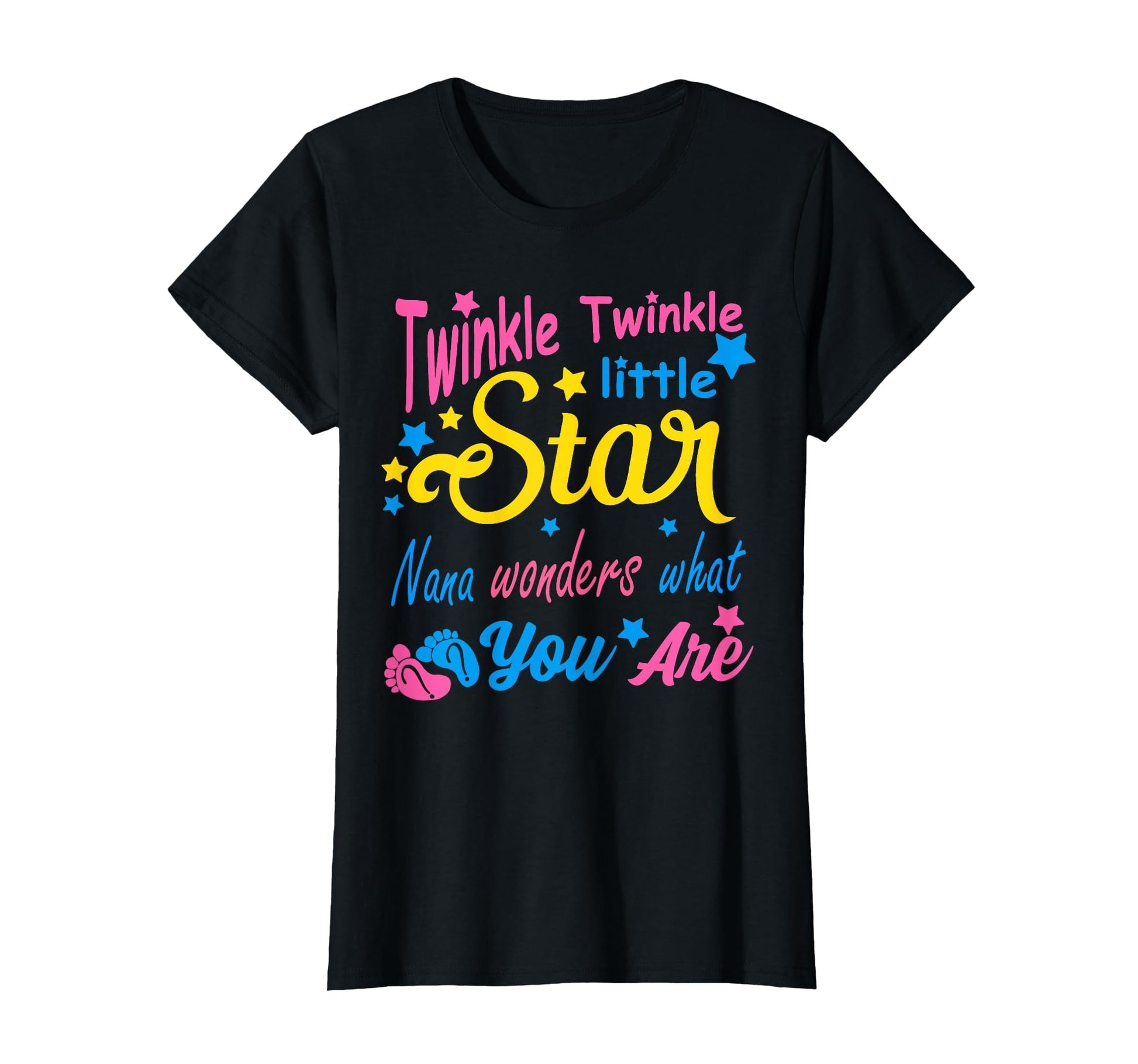 Twinkle Little Star Nana Wonders What T-Shirt - Fun Novelty Design Unisex - T-Shirt, Sweatshirt, Hoodie