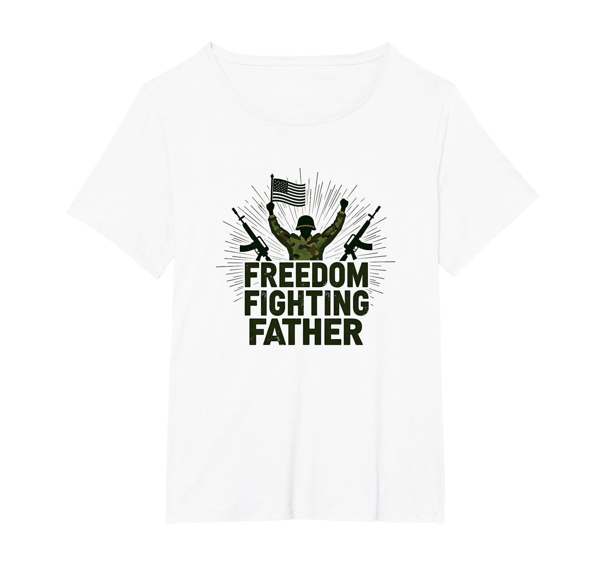 Army Dad Freedom Fighting Father Patriotic T-Shirt - Unique Graphic Unisex - T-Shirt, Sweatshirt, Hoodie