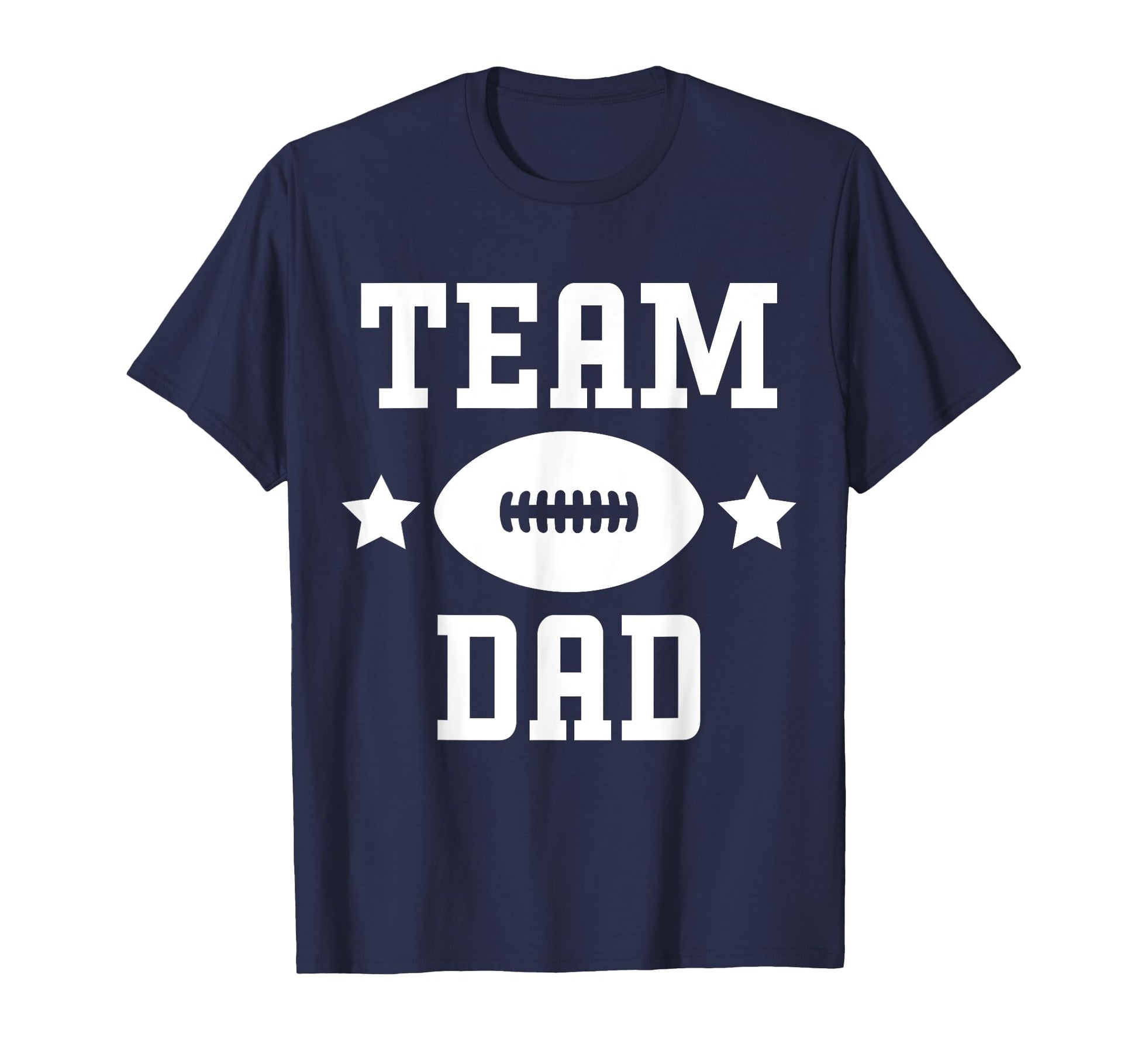 Team Dad Funny Football Gift Father T-Shirt - Minimalist Print Men Women - T-Shirt, Sweatshirt, Hoodie