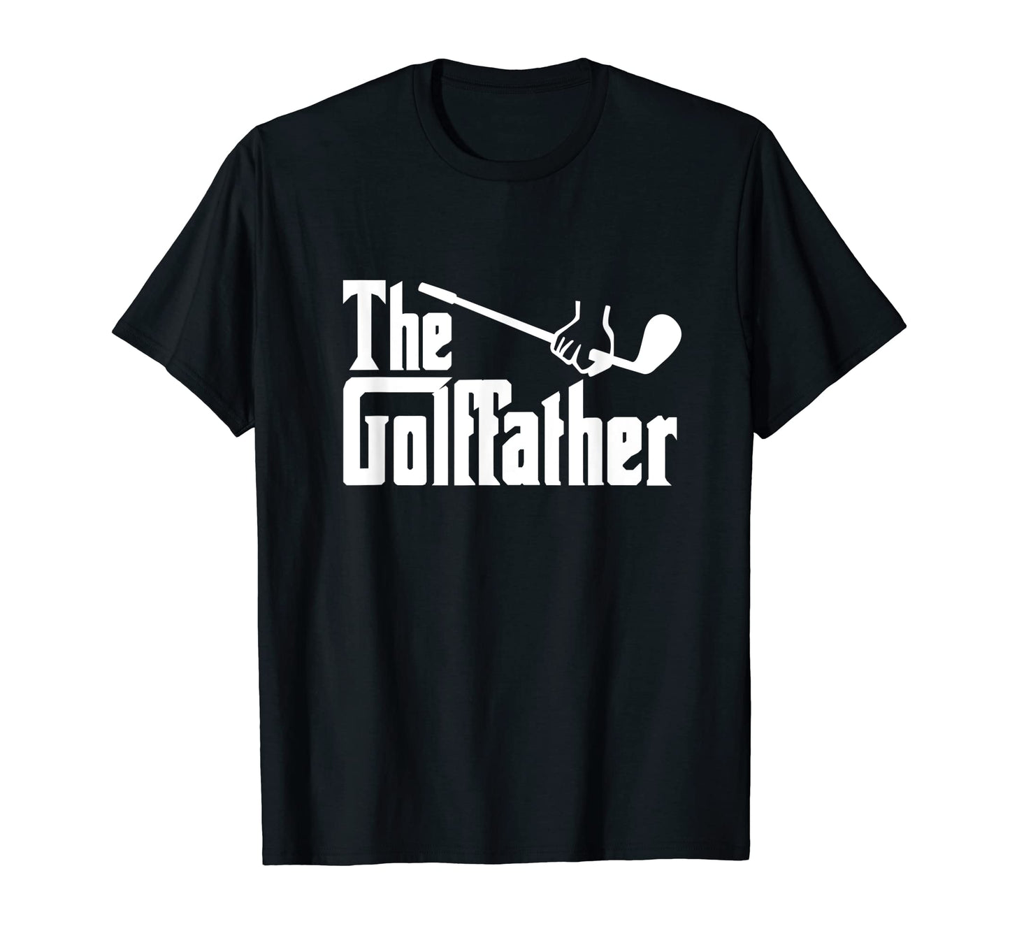Mens Golffather Golf Dad Daddy Golfer T-Shirt - Fun Novelty Design Unisex - T-Shirt, Sweatshirt, Hoodie