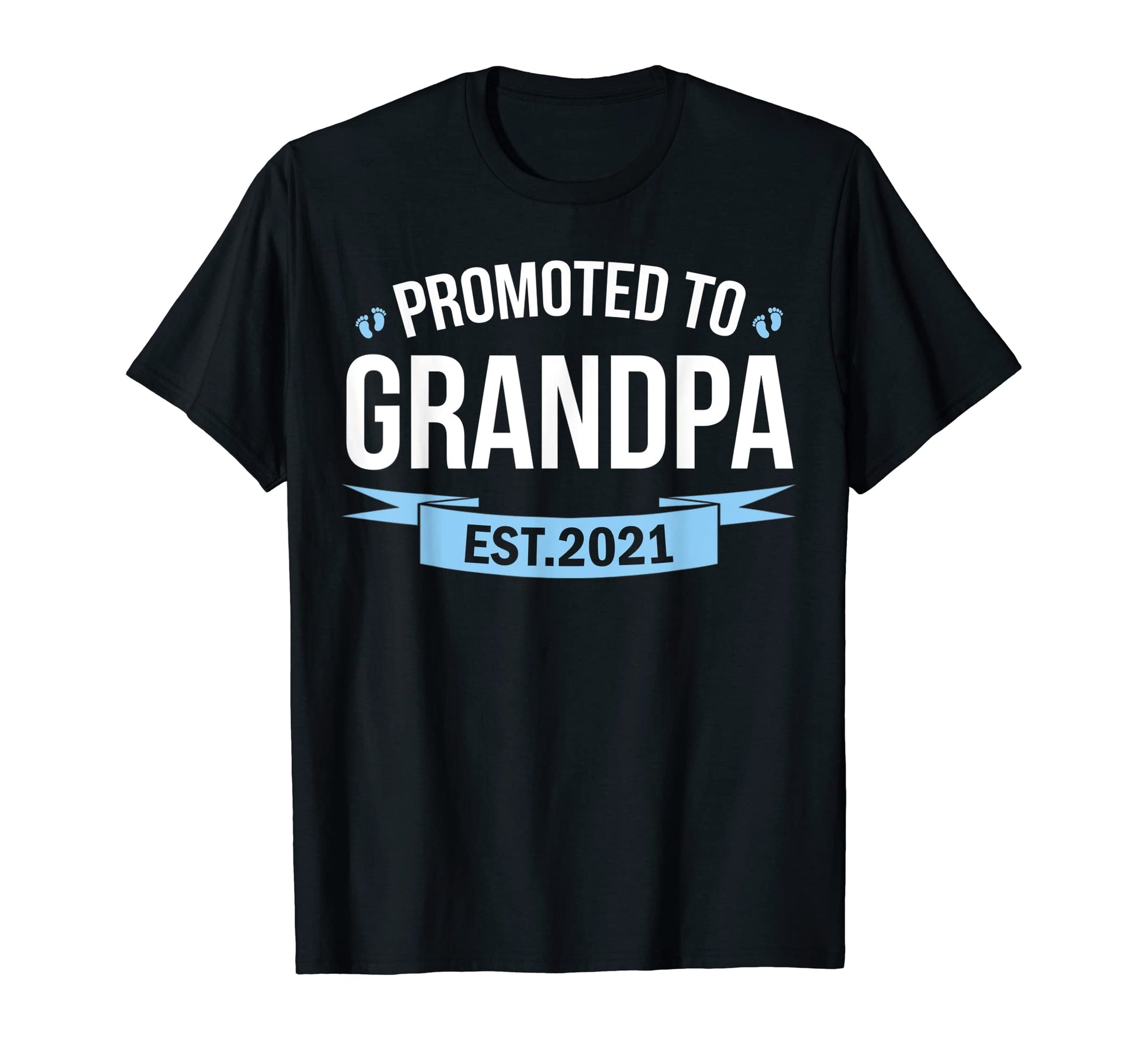Promoted To Grandpa Est 2021 Best Pop Dad T-Shirt - Unique Graphic Unisex - T-Shirt, Sweatshirt, Hoodie