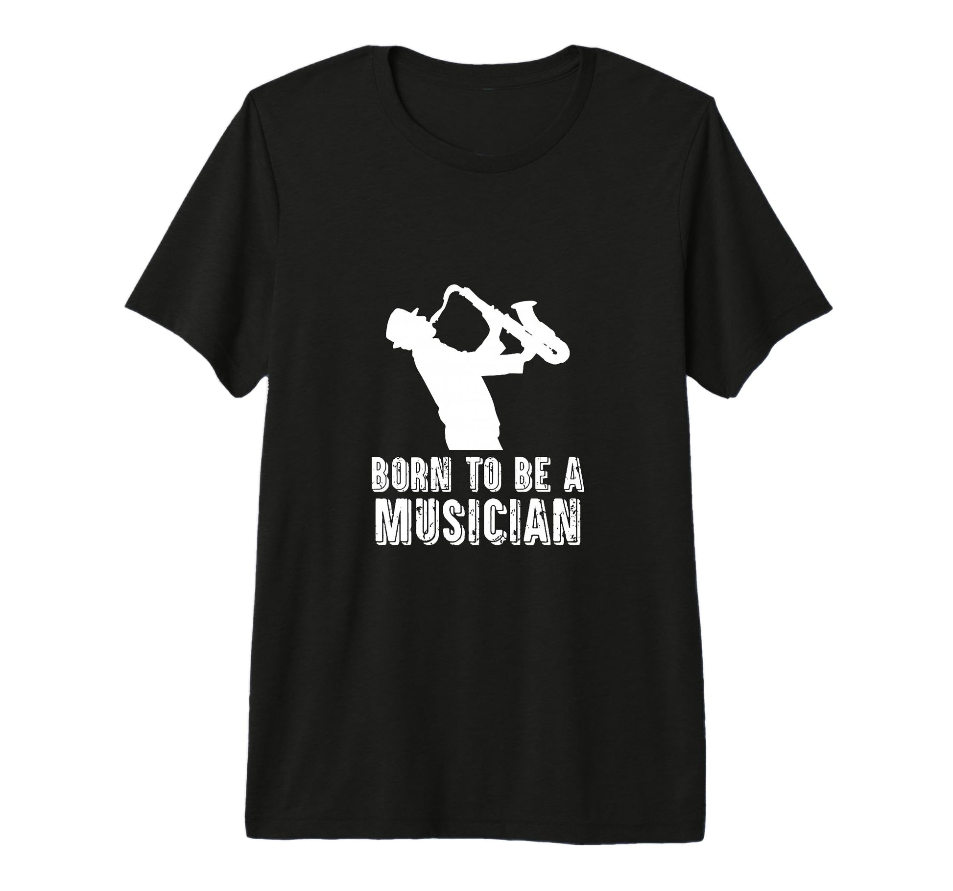 Born To Be Musician Music Lover Musical T-Shirt - Graphic Print Unisex - T-Shirt, Sweatshirt, Hoodie