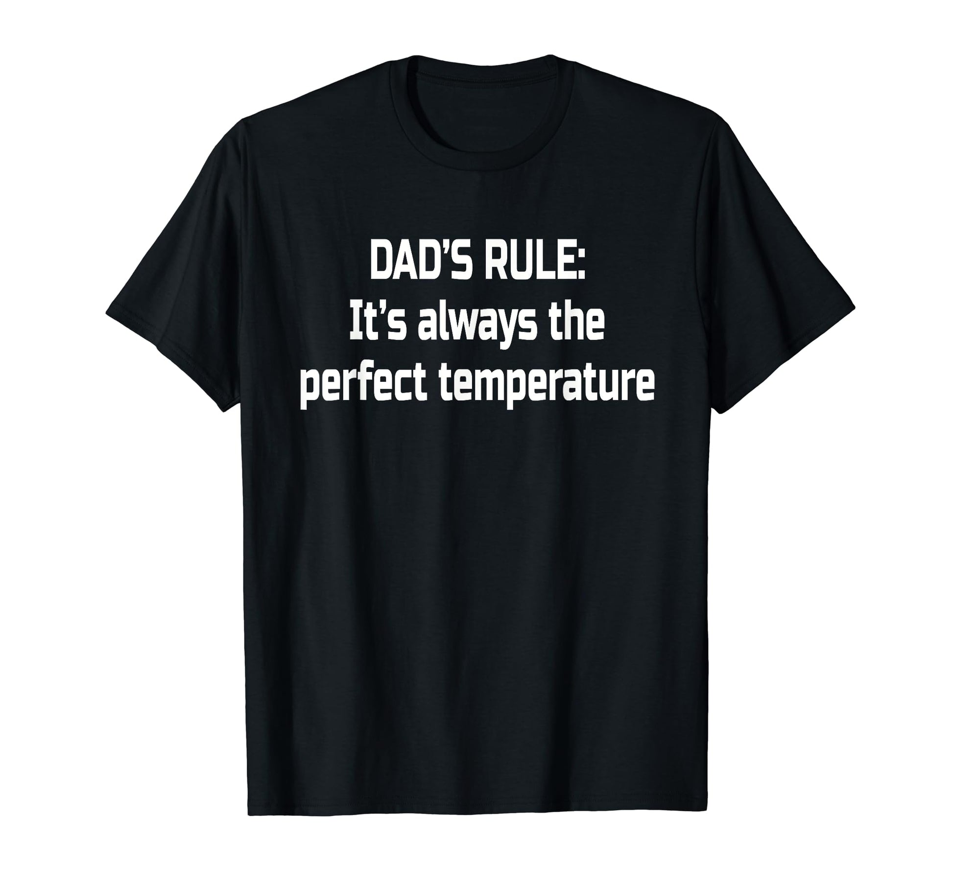 Dad Thermostat Police Temperature Patrol T-Shirt - Graphic Print Unisex - T-Shirt, Sweatshirt, Hoodie
