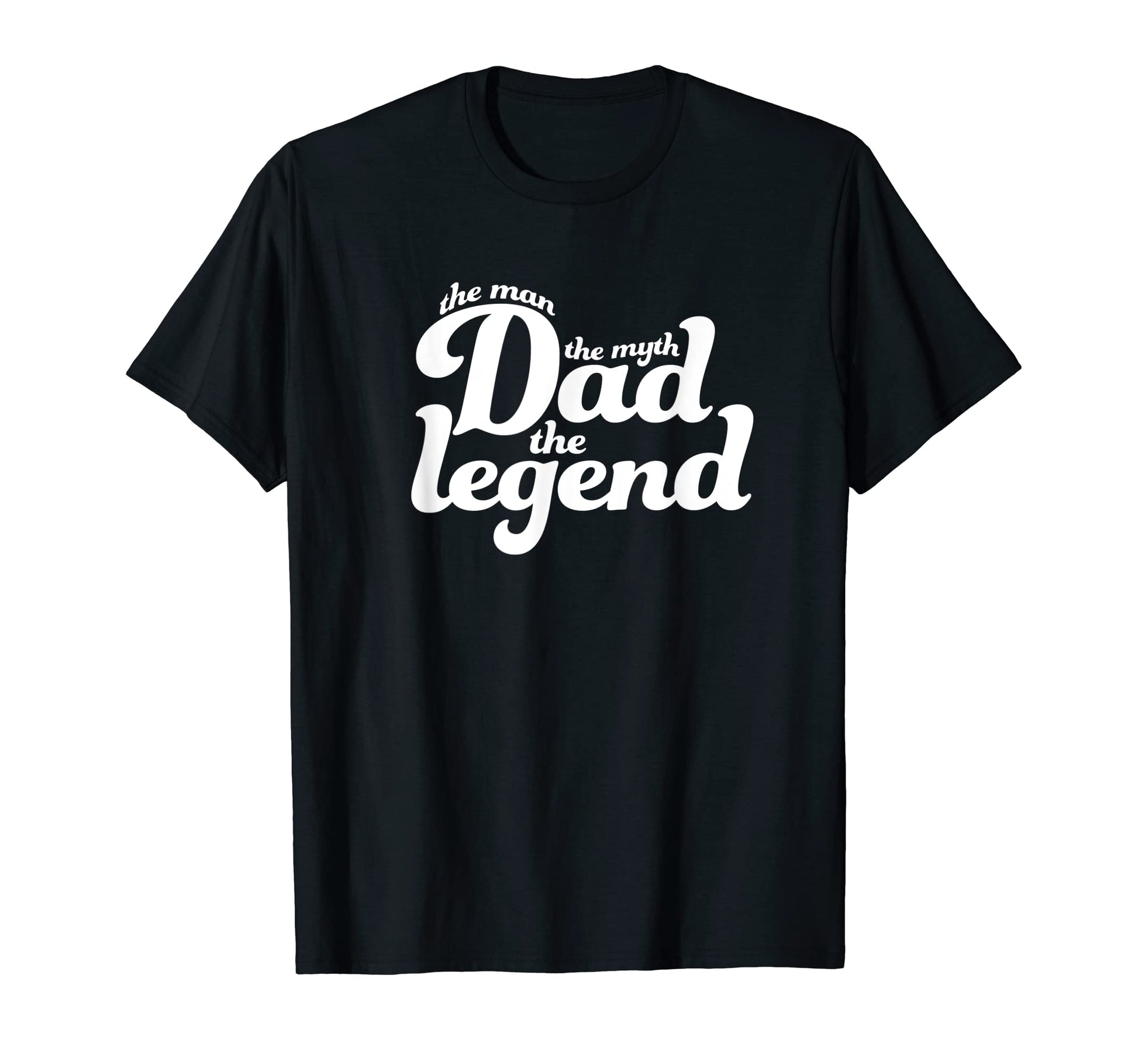 Mens Dad Myth Legend Fathers Day T-Shirt - Streetwear Style Unisex - T-Shirt, Sweatshirt, Hoodie