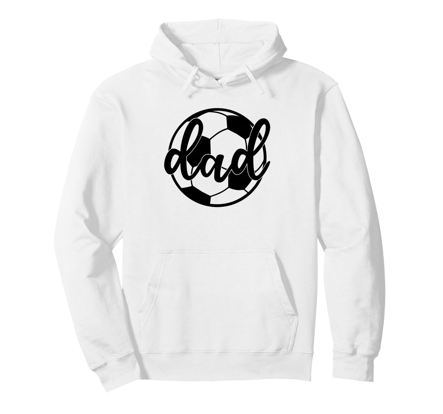 Soccer Dad Funny Soccer Player Father Hoodie - Streetwear Style Unisex - T-Shirt, Sweatshirt, Hoodie