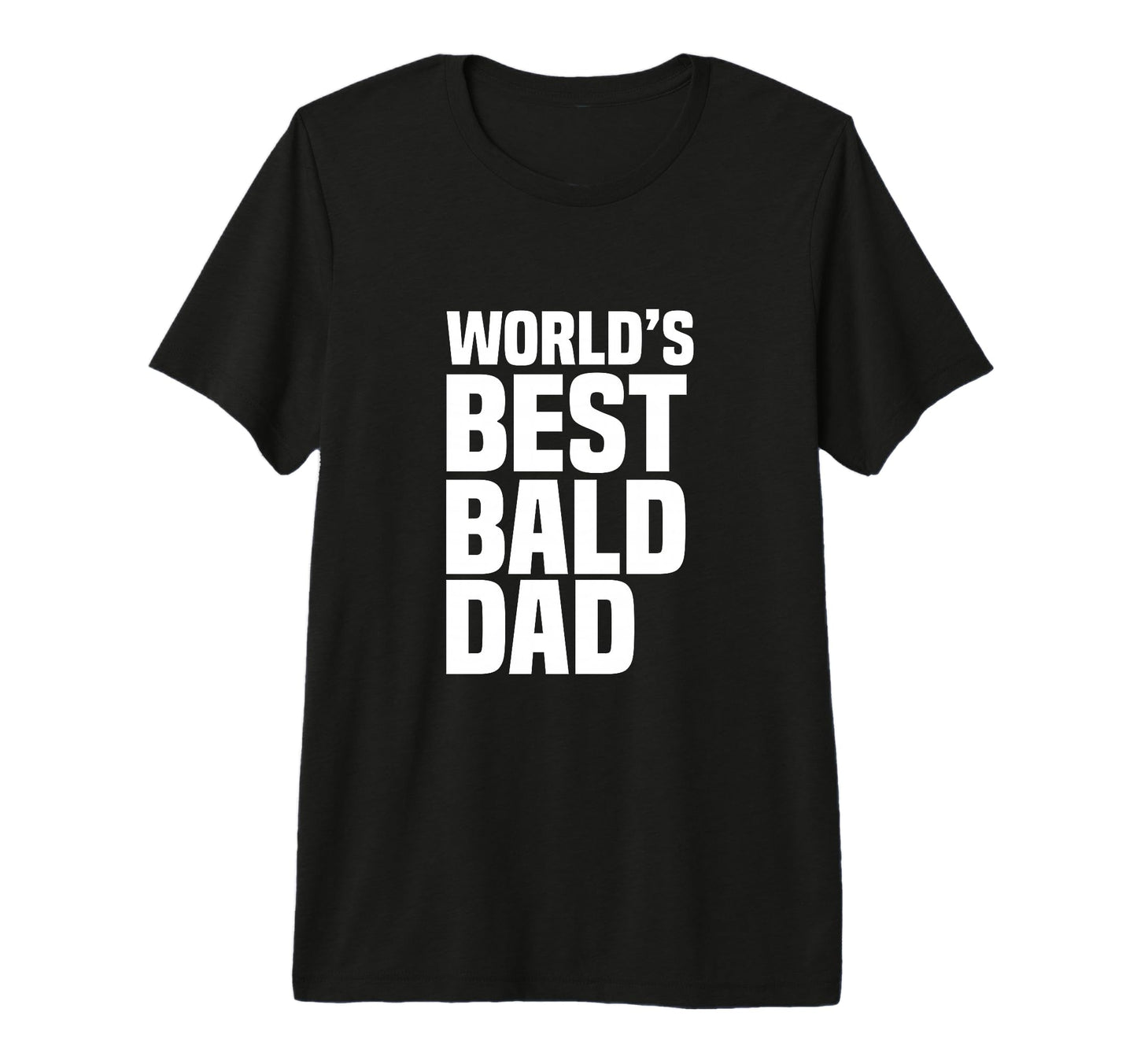 Mens Worlds Best Bald Dad Funny T-Shirt - Casual Everyday Wear Men Women - T-Shirt, Sweatshirt, Hoodie