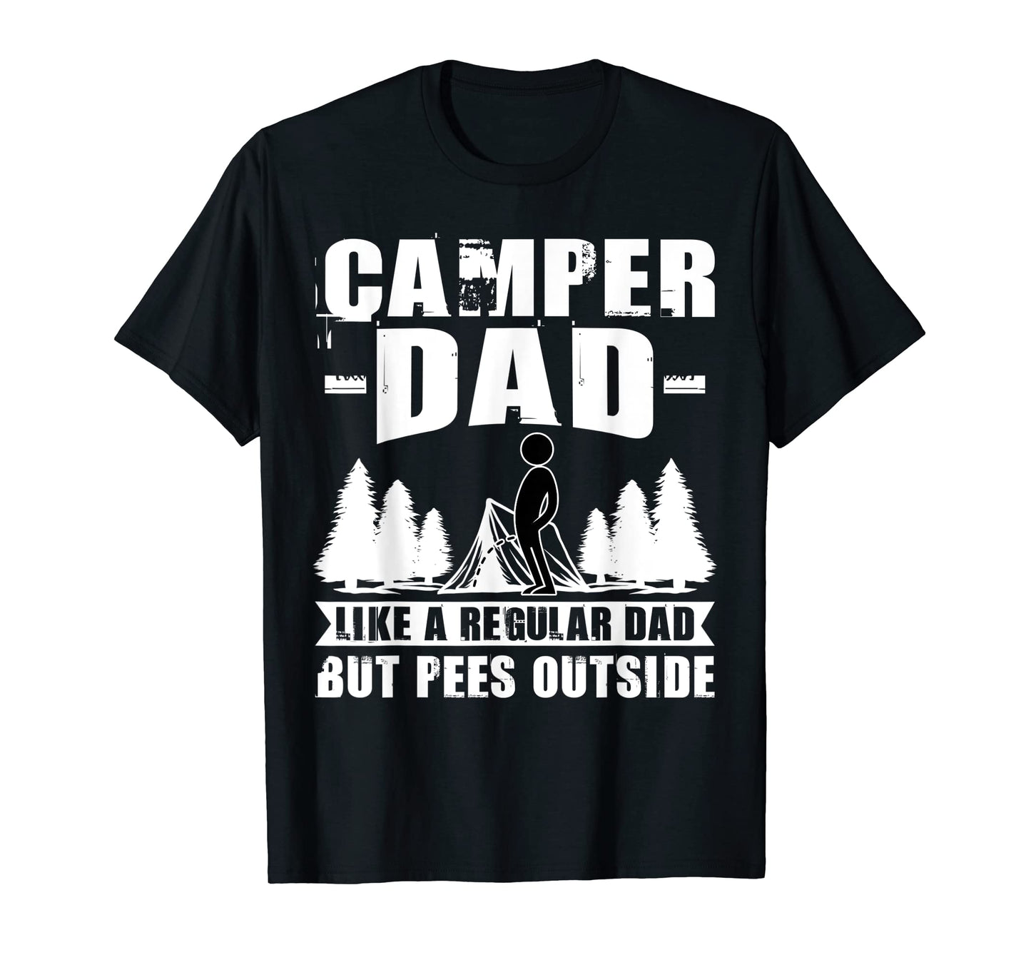 Mens Camper Dad Like Regular Dad T-Shirt - Casual Everyday Wear for Adults - T-Shirt, Sweatshirt, Hoodie