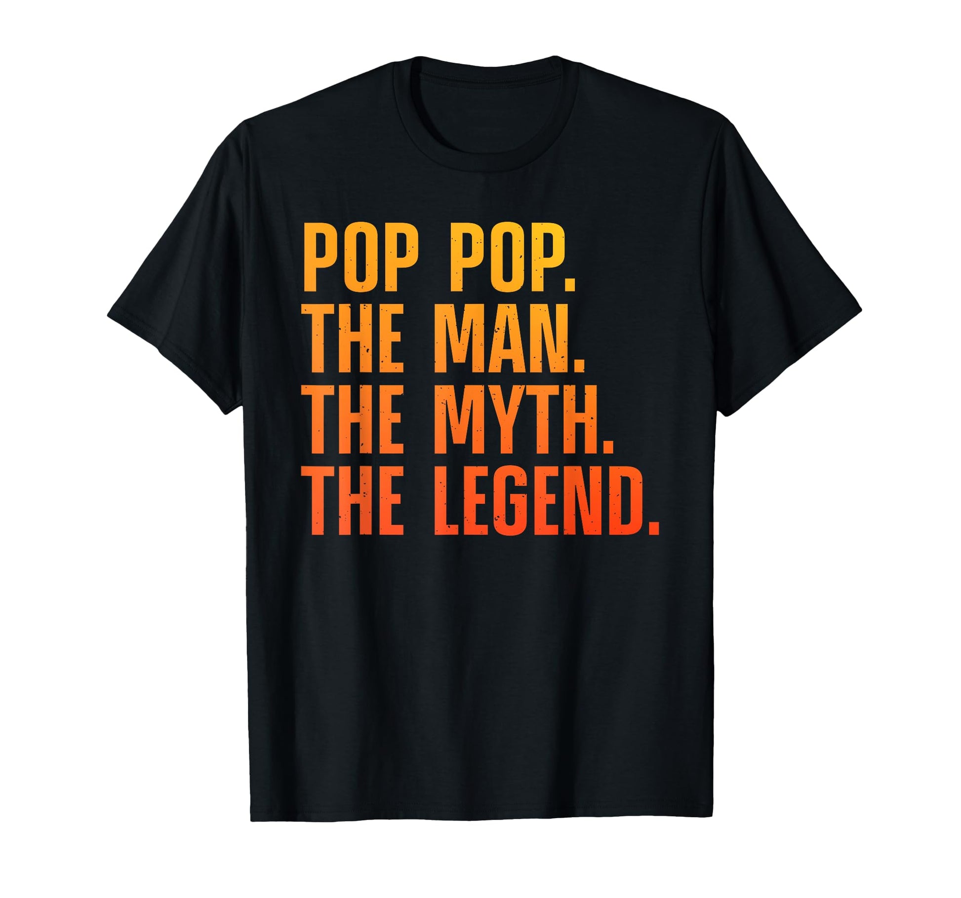 Pop Pop Art Grandpa Grandfather From T-Shirt - Fun Novelty Design Unisex - T-Shirt, Sweatshirt, Hoodie