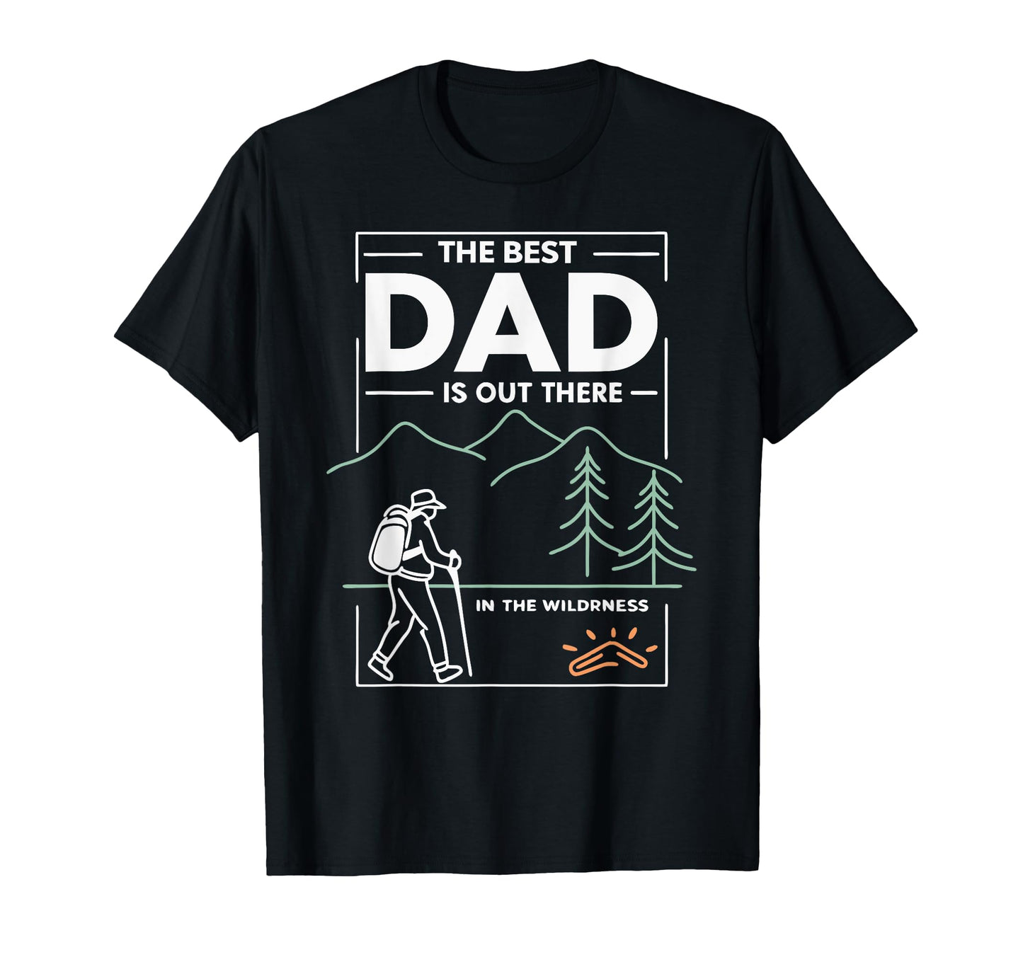 Best Dad Modern Fathers Day Camping T-Shirt - Aesthetic Graphic Men Women - T-Shirt, Sweatshirt, Hoodie