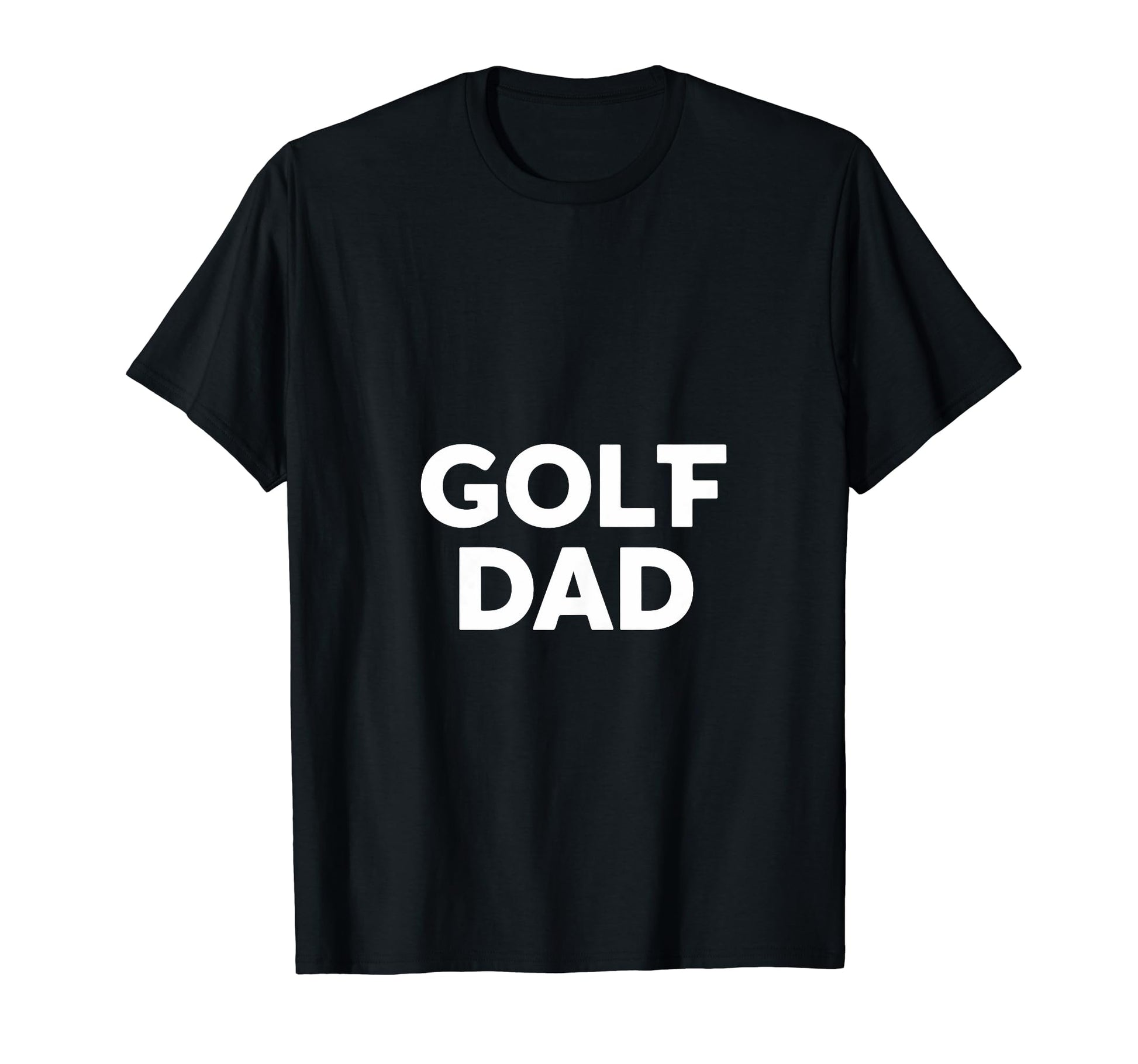Golf Dad Fathers Day Golf T-Shirt - Graphic Print Men Women - T-Shirt, Sweatshirt, Hoodie