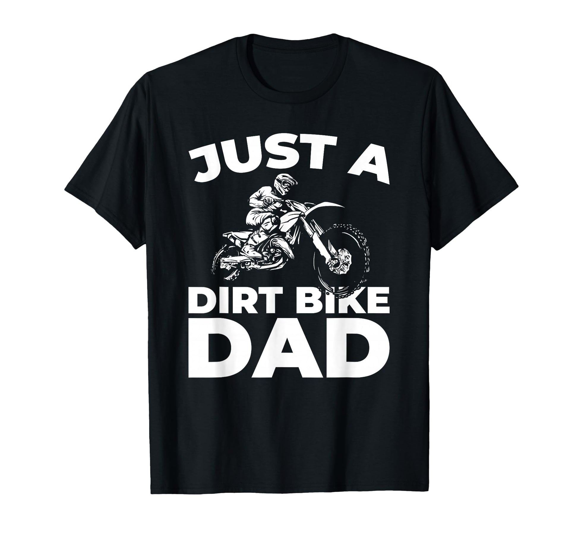 Dirt Bike Supermoto Mx Motocross Just T-Shirt - Custom Art Print Unisex - T-Shirt, Sweatshirt, Hoodie