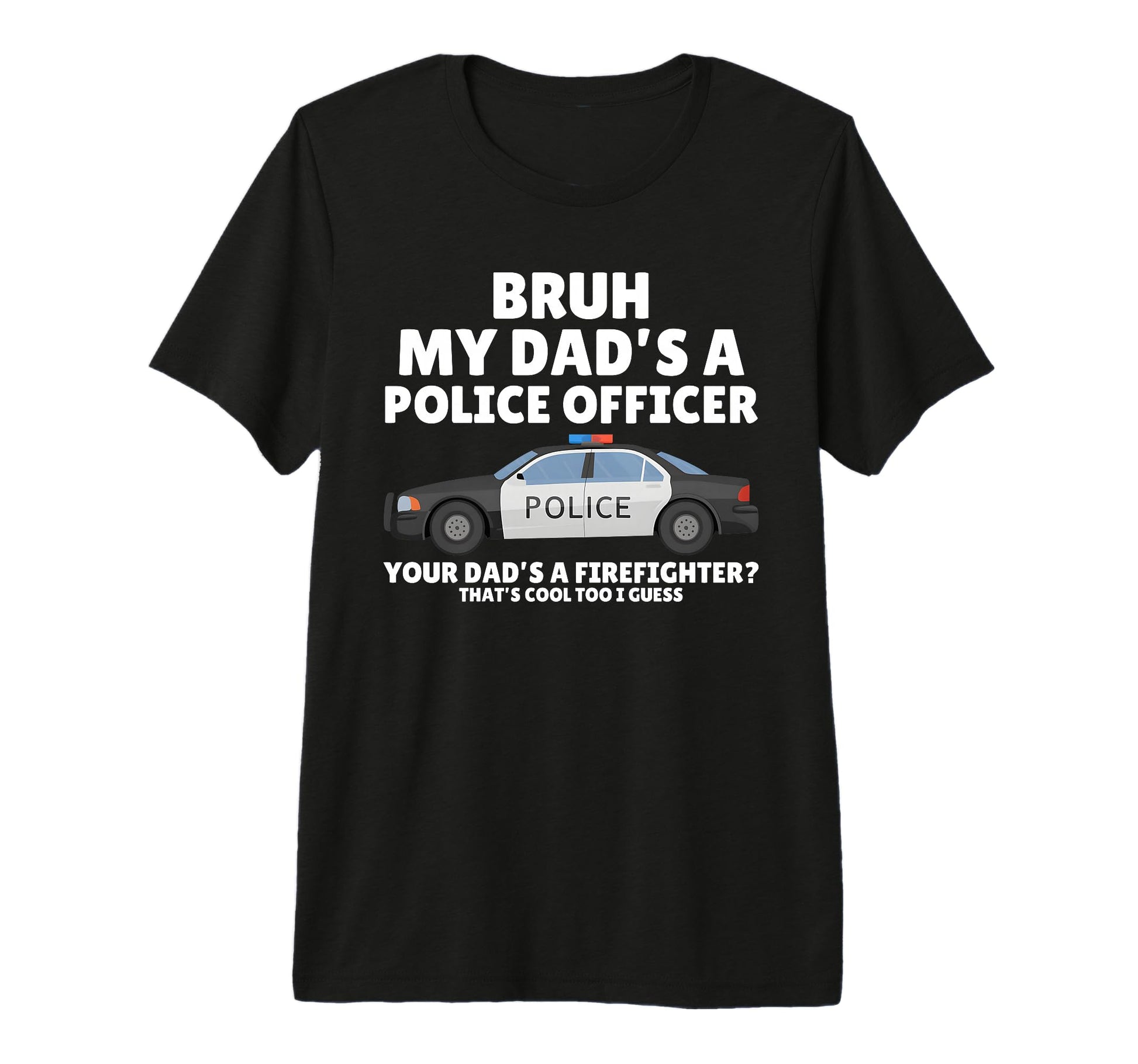 Funny Future Police Officer Quotes Dad Son T-Shirt - Trendy Graphic Unisex - T-Shirt, Sweatshirt, Hoodie