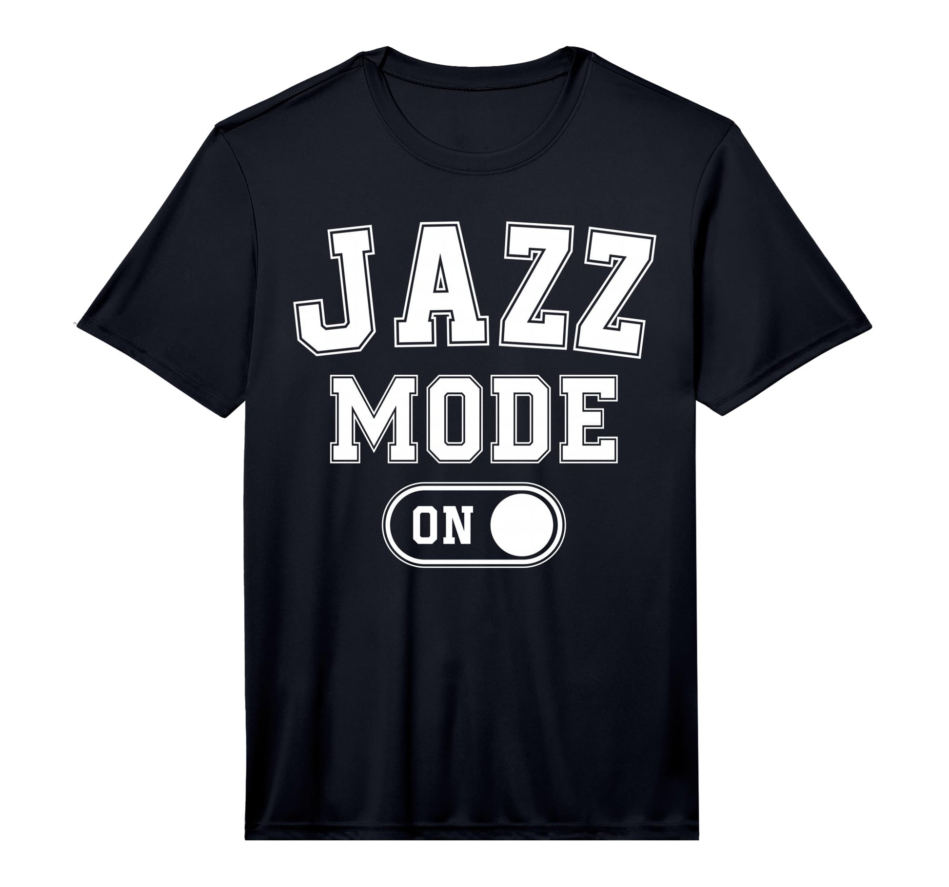 Jazz Mode Funny Jazz Musician Gift T-Shirt - Streetwear Style for Adults - T-Shirt, Sweatshirt, Hoodie