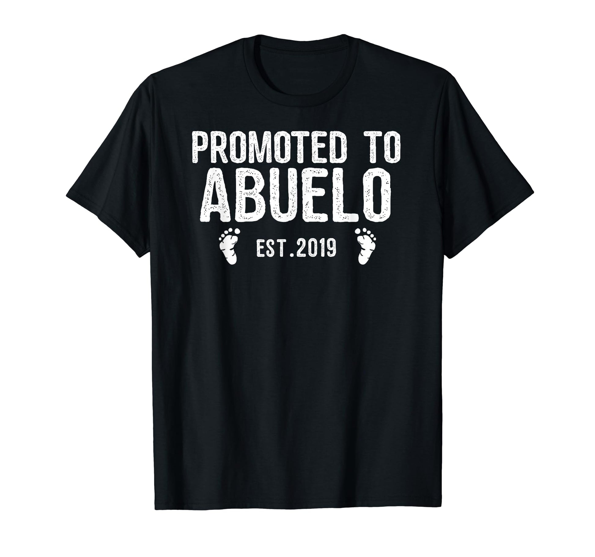 Mens Promoted To Abuelo Est 2019 New T-Shirt - Minimalist Print Men Women - T-Shirt, Sweatshirt, Hoodie