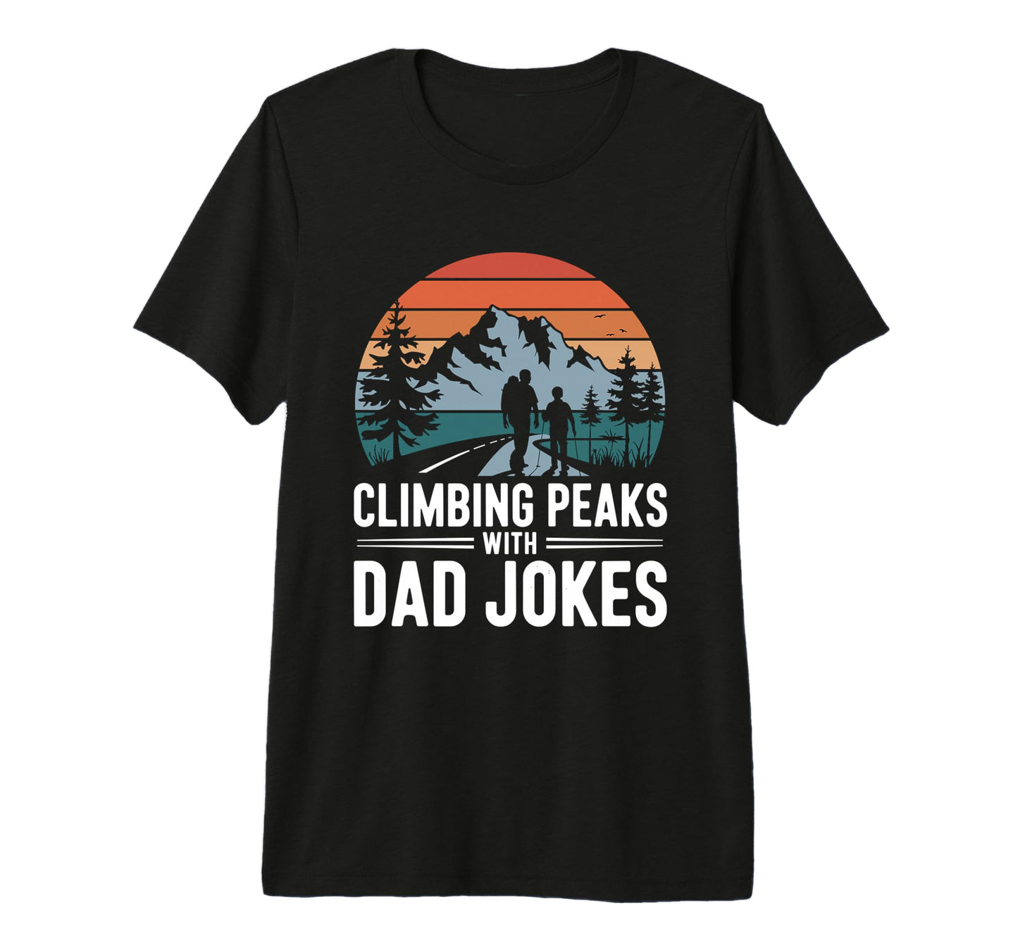Mountain Lover Outdoor Funny Dad T-Shirt - Minimalist Print Men Women - T-Shirt, Sweatshirt, Hoodie