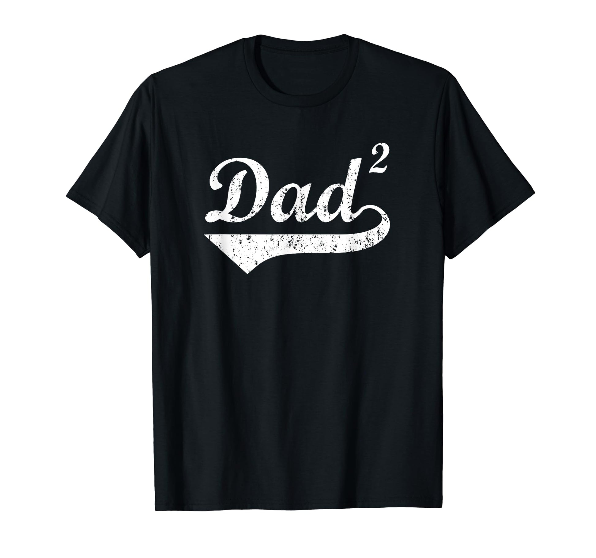 Mens Dad Two Squared Funny Shirts Dad T-Shirt - Novelty Apparel Unisex - T-Shirt, Sweatshirt, Hoodie