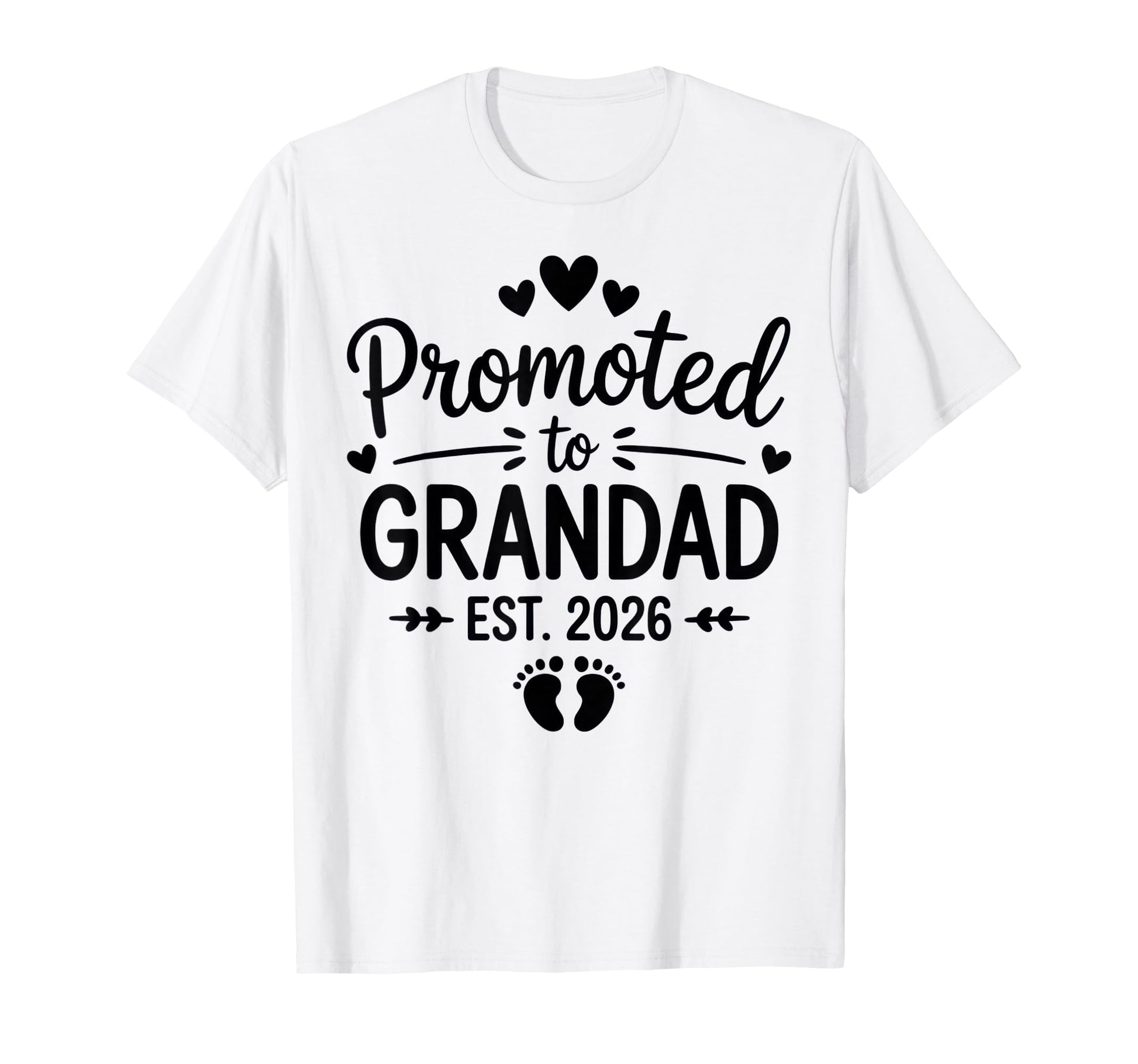 Promoted To Grandad Est 2026 New T-Shirt - Minimalist Print Men Women - T-Shirt, Sweatshirt, Hoodie