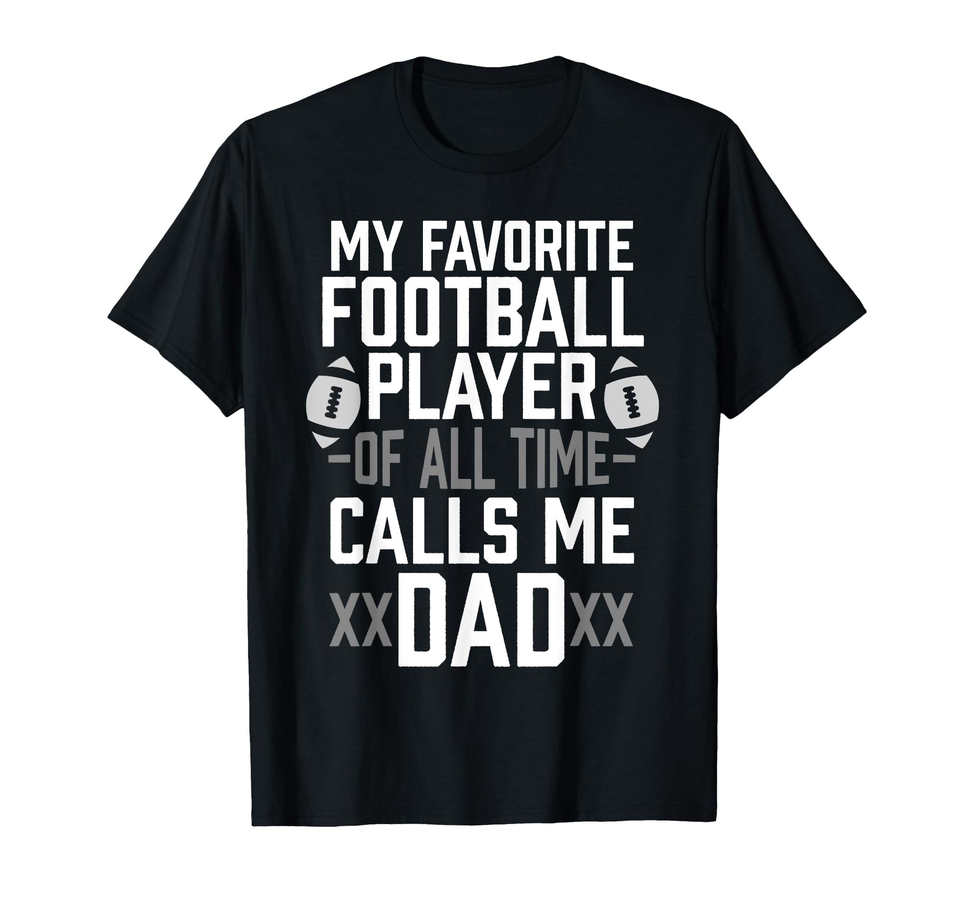 My Favorite Football Player All Time T-Shirt - Trendy Graphic Men Women - T-Shirt, Sweatshirt, Hoodie