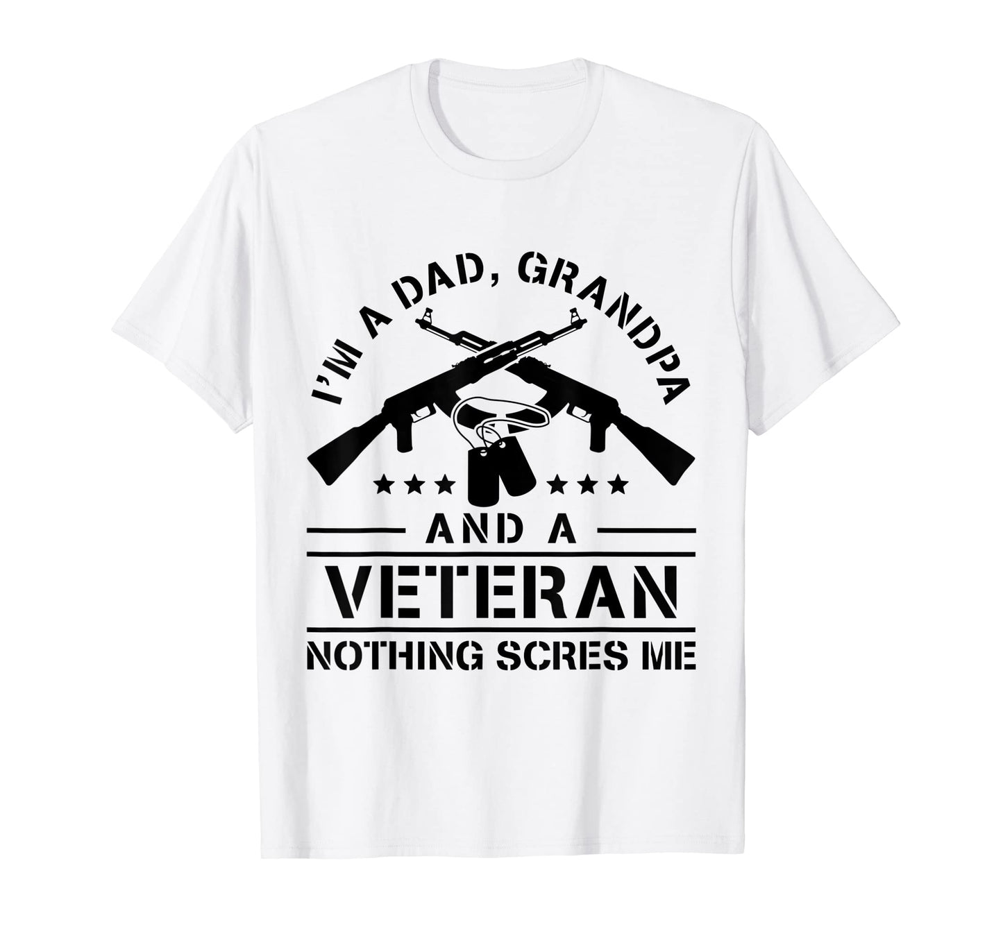 Im Dad Grandpa Veteran Independence Day T-Shirt - Novelty Apparel Unisex - T-Shirt, Sweatshirt, Hoodie