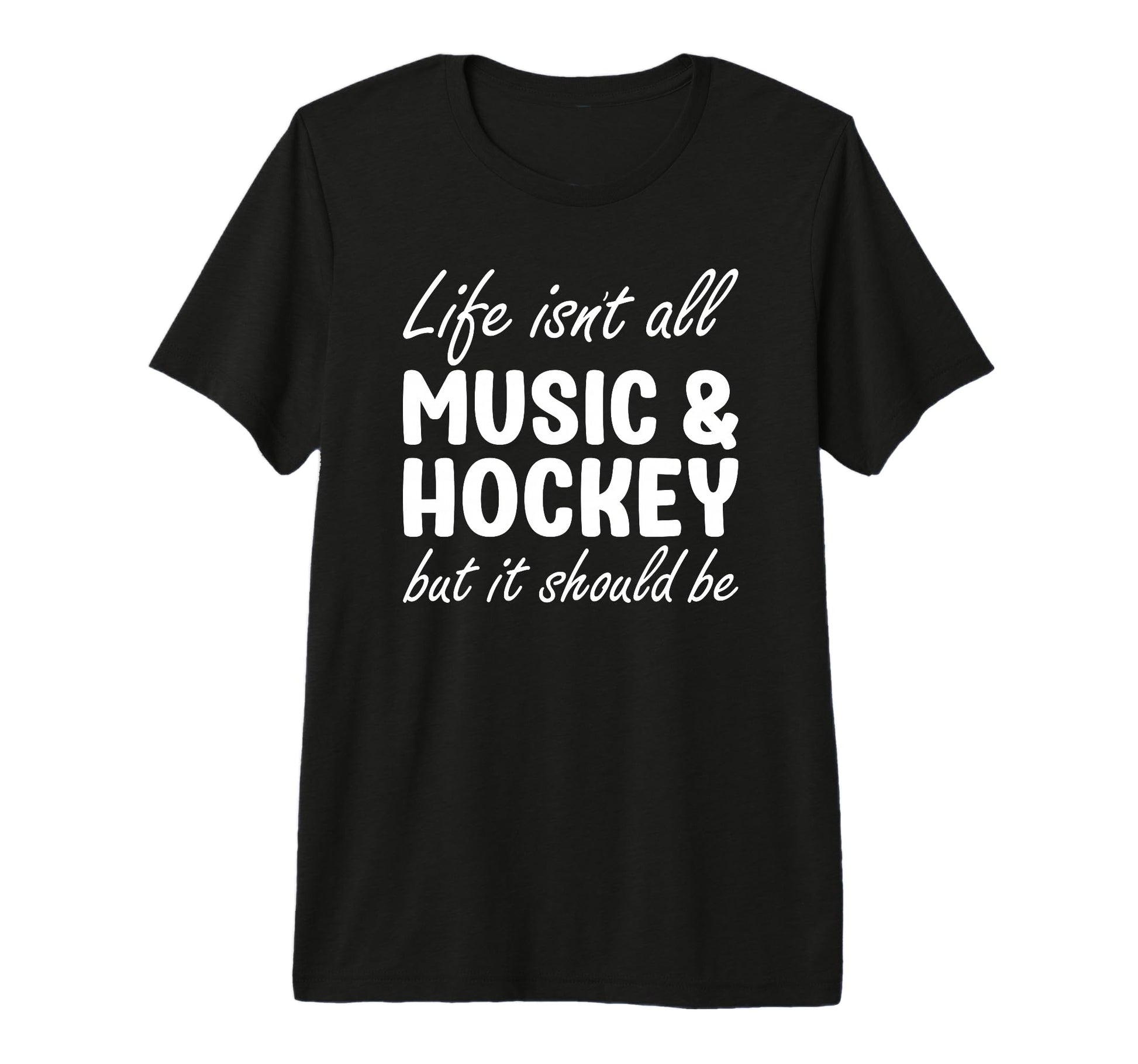 Funny Music And Hockey Or Tri Blend T-Shirt - Streetwear Style Unisex - T-Shirt, Sweatshirt, Hoodie